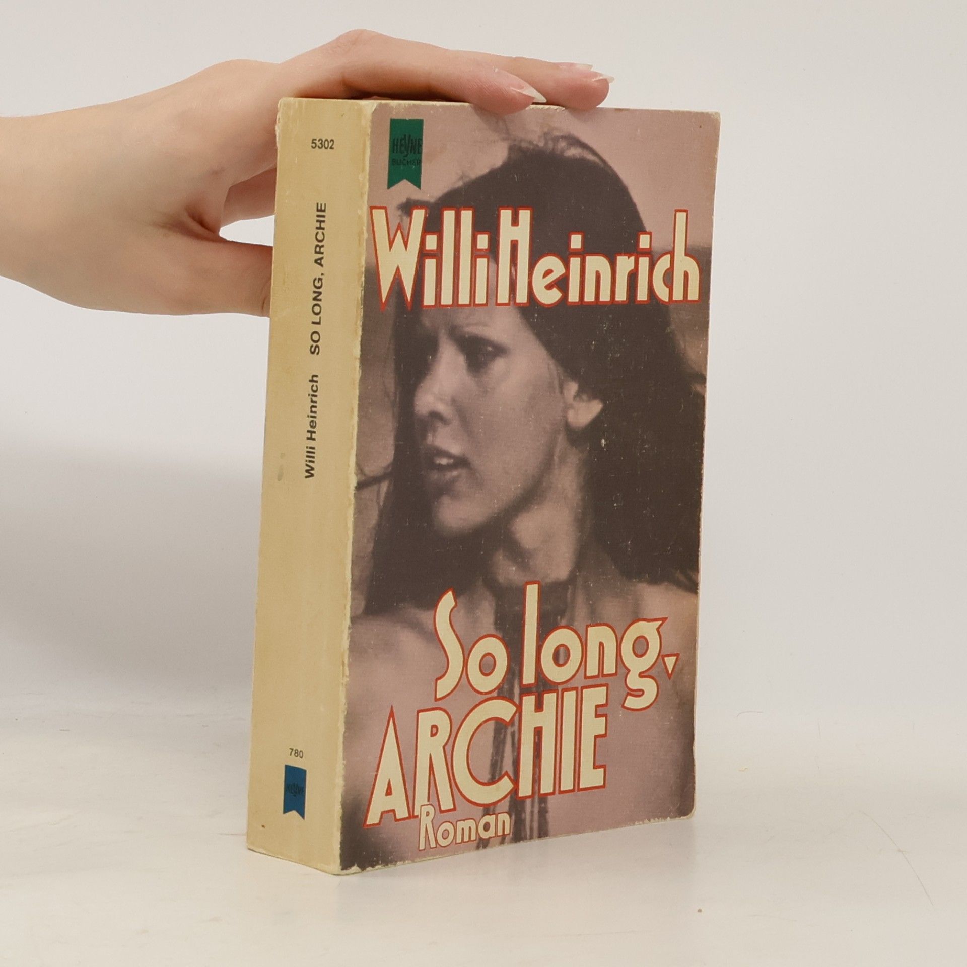 Willi Heinrich So long, Archie