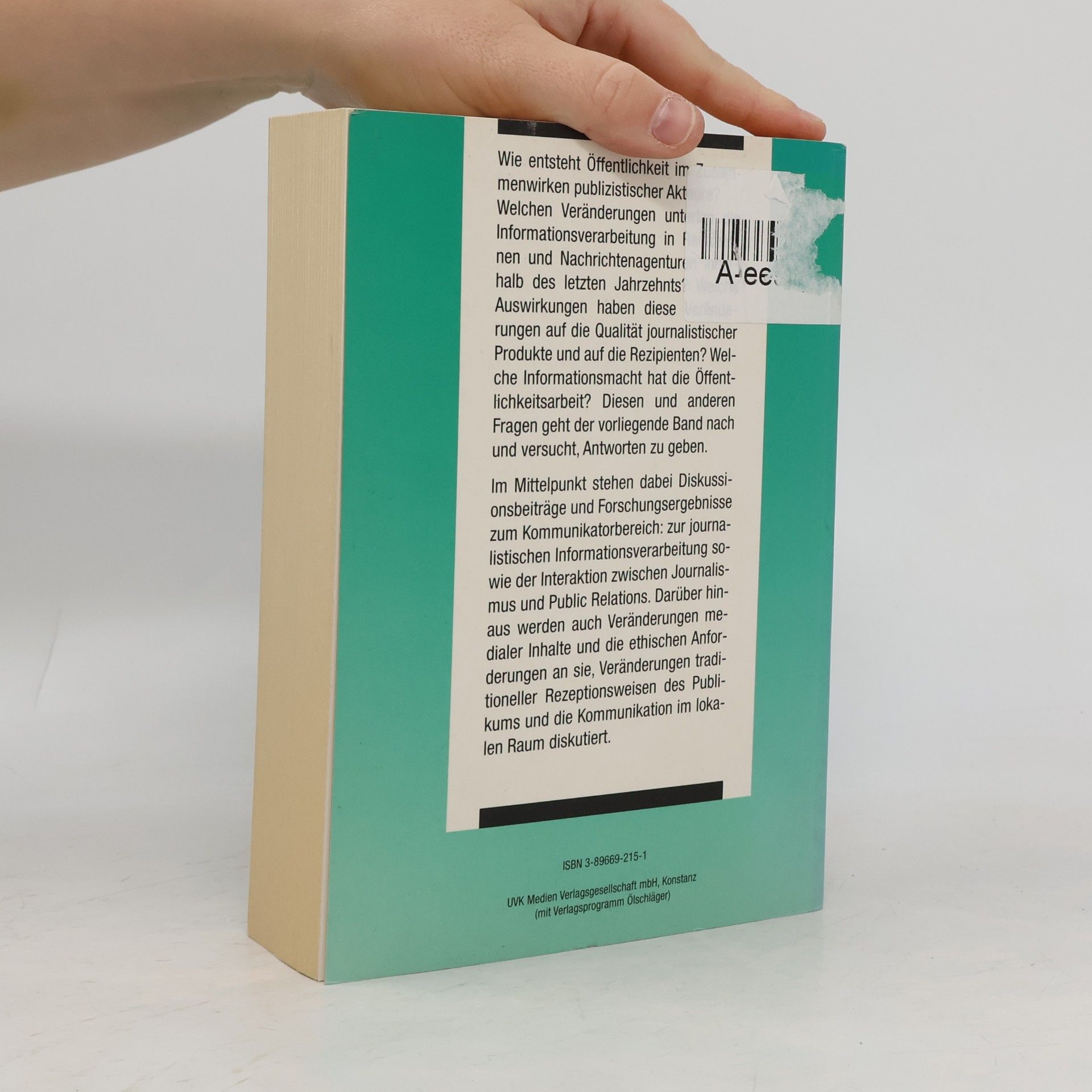 Günter Bentele Schriftenreihe der Deutschen Gesellschaft für Publizistik- und Kommunikationswissenschaft - 24: Aktuelle Entstehung von Öffentlichkeit