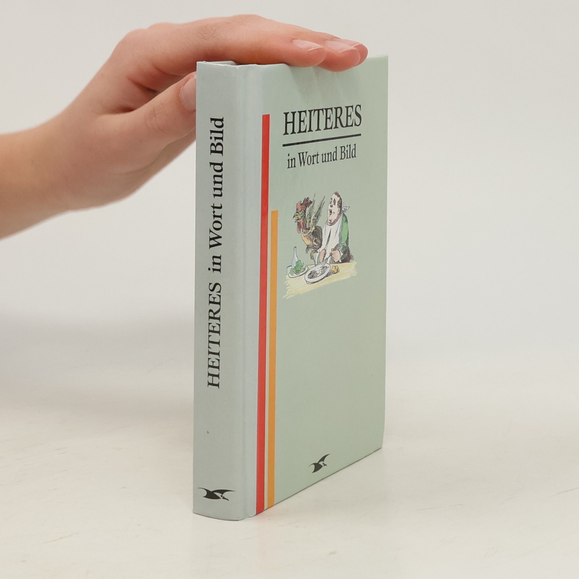 Kolektiv autorů Heiteres in Wort und Bild