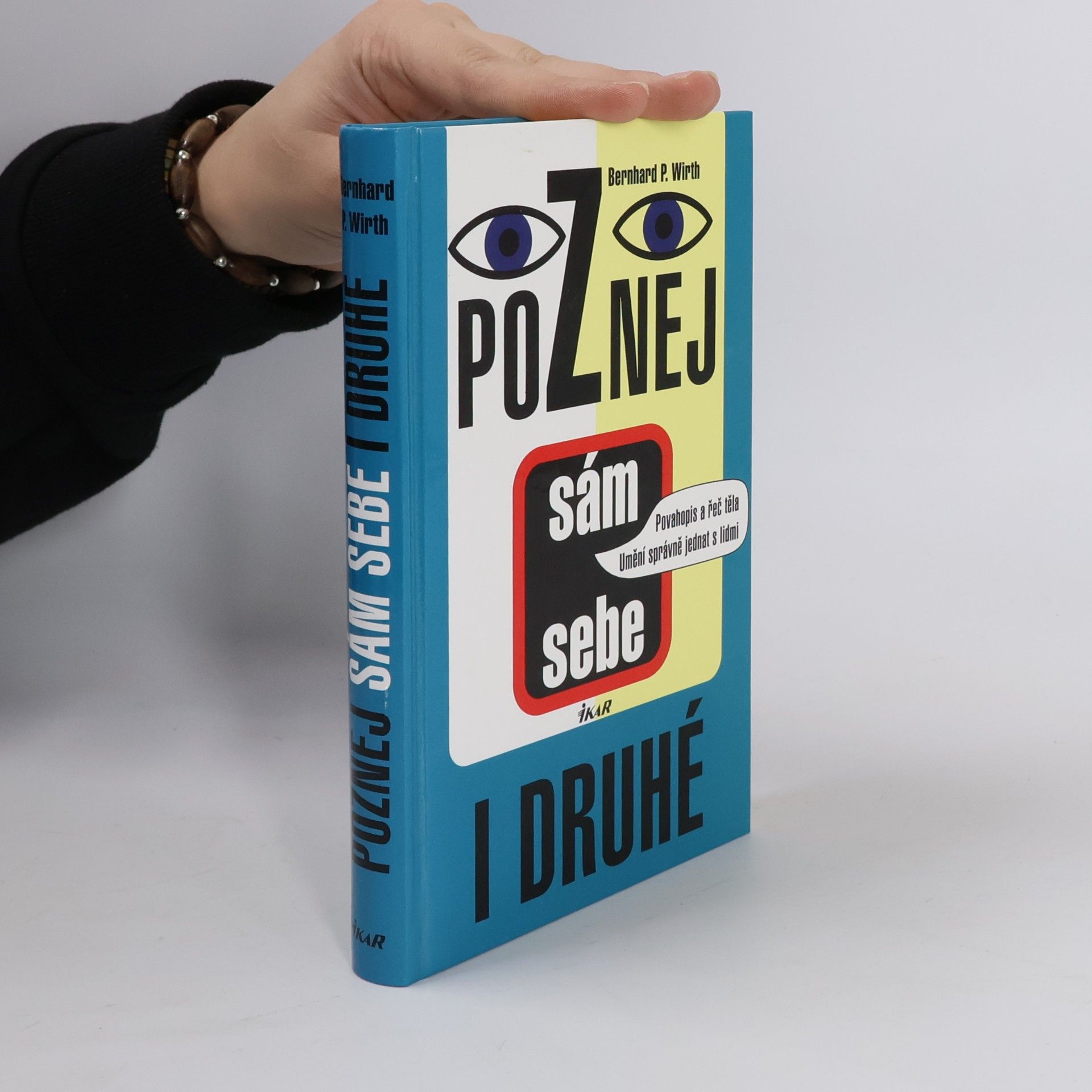 Bernhard P. Wirth Poznej sám sebe i druhé