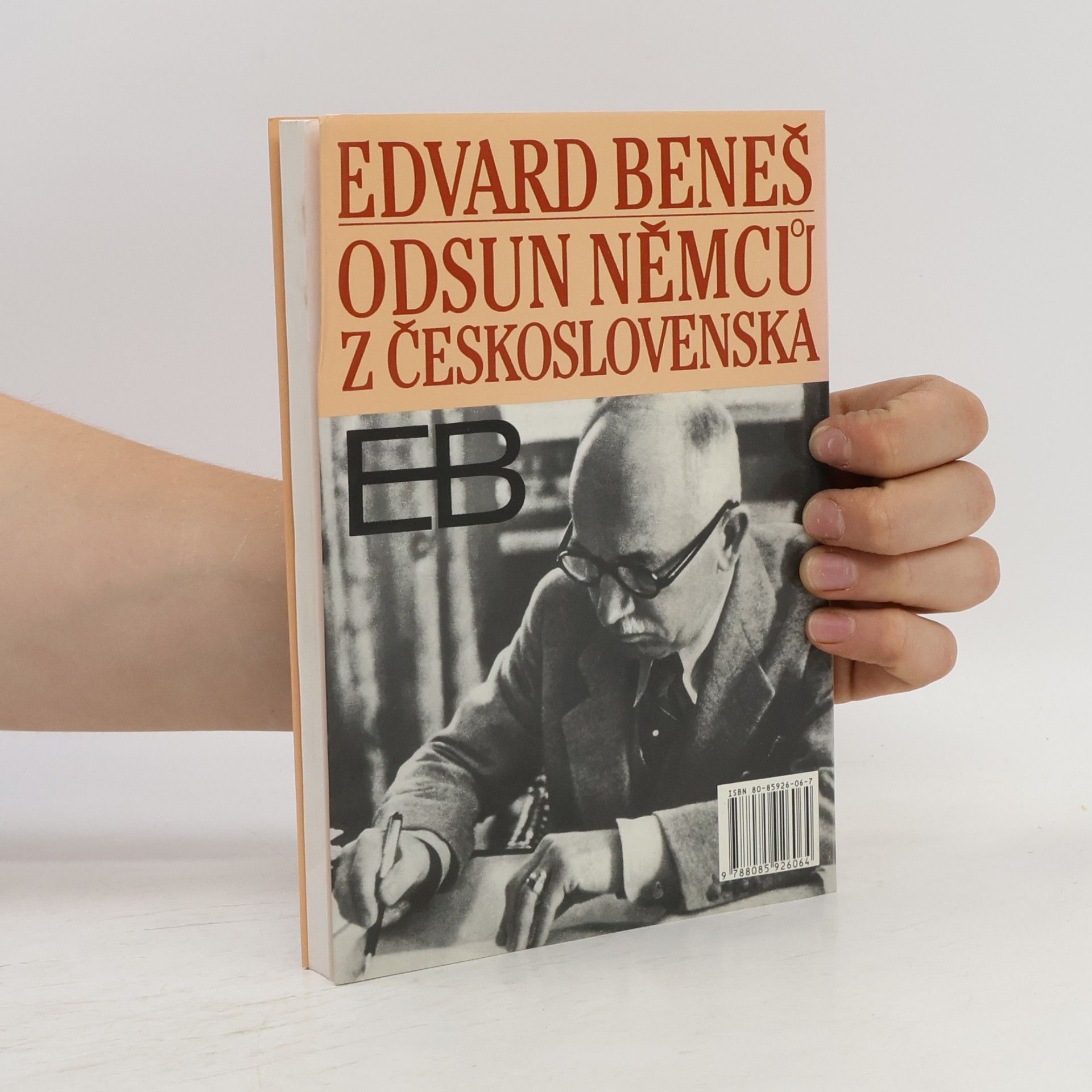 Edvard Beneš Odsun Němců z Československa. Výbor z Pamětí, projevů a dokumentů 1940-1947