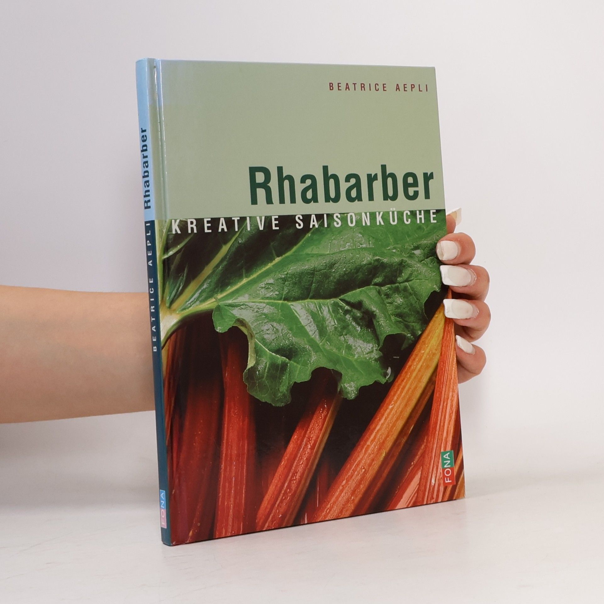 Beatrice Aepli Das Rhabarber-Kochbuch