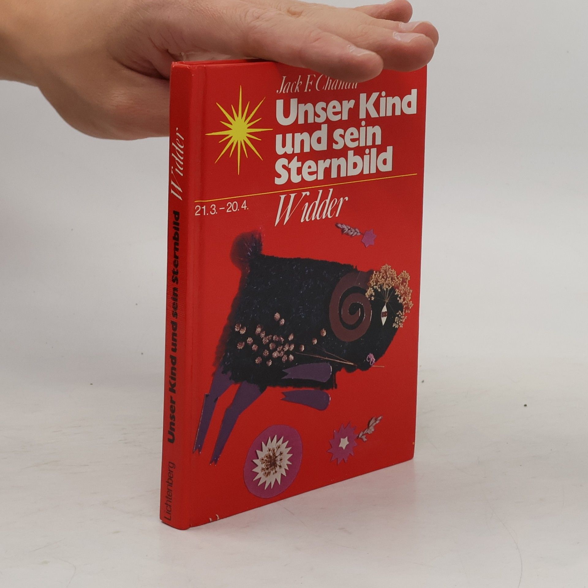 Jack F. Chanan Unser Kind und sein Sternbild. Widder