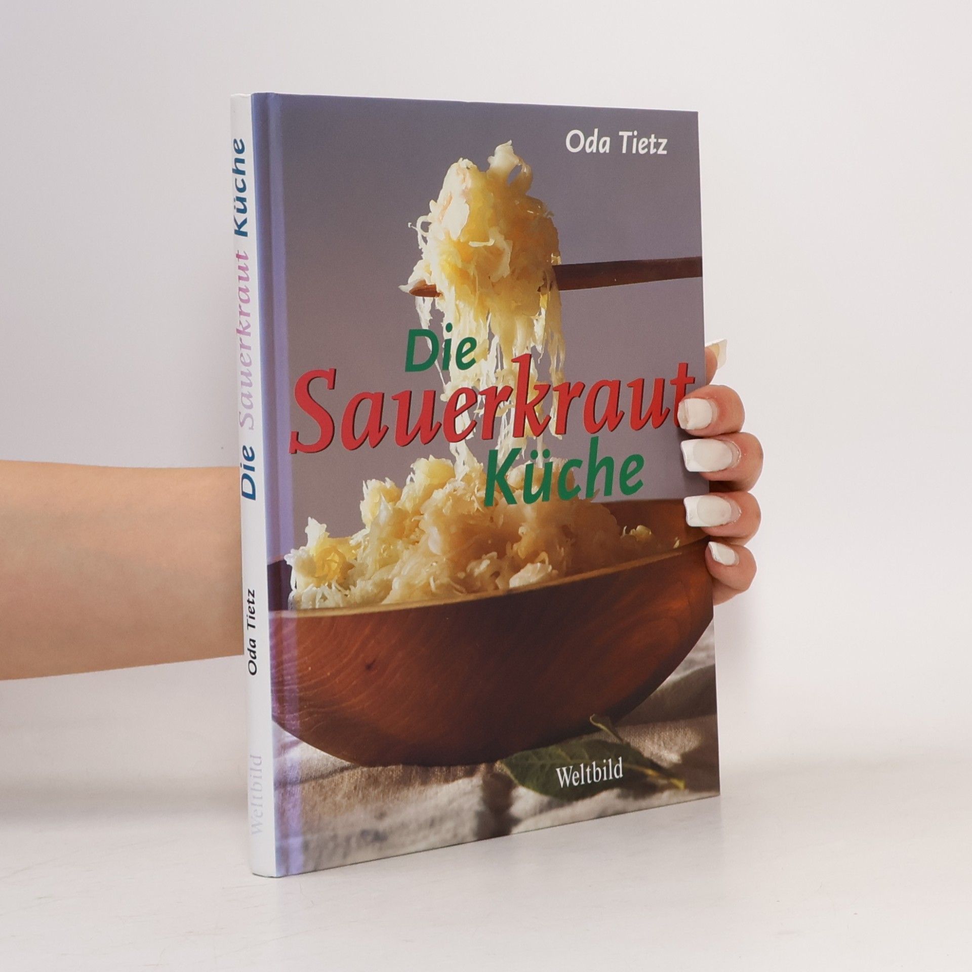 Oda Tietz Die Sauerkraut-Küche