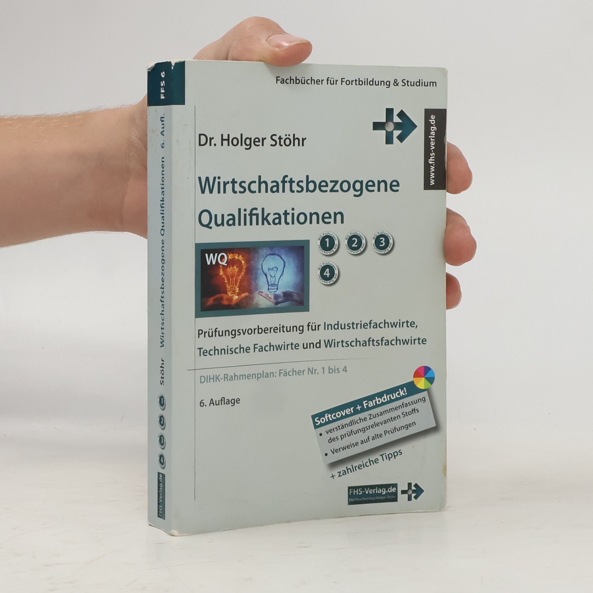 Holger Stöhr Fachbücher für Fortbildung & Studium: Wirtschaftsbezogene Qualifikationen