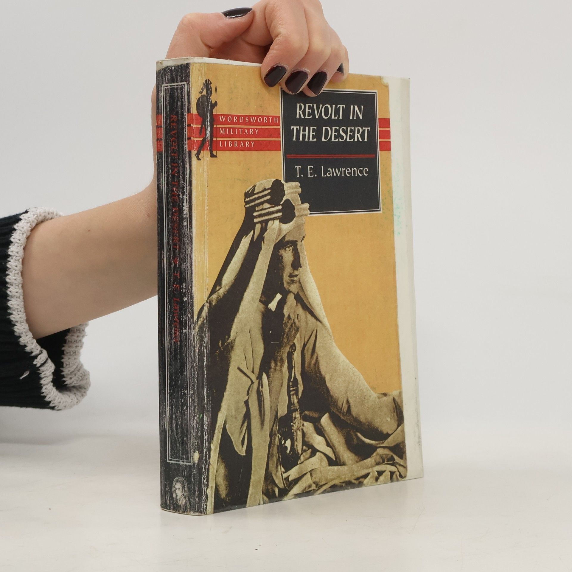 T. E. Lawrence Revolt in the Desert