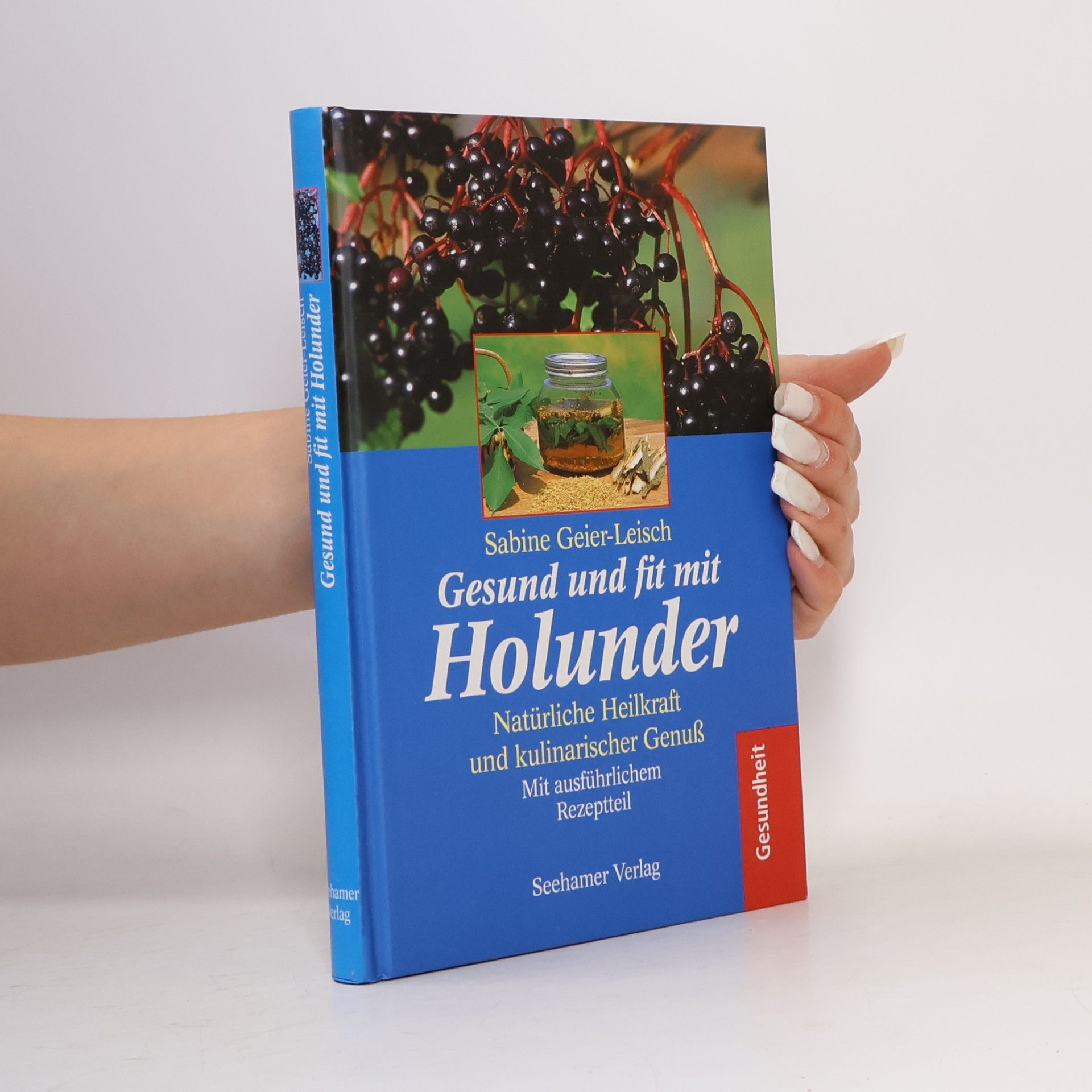 Sabine Geier Leisch Gesund und fit mit Holunder