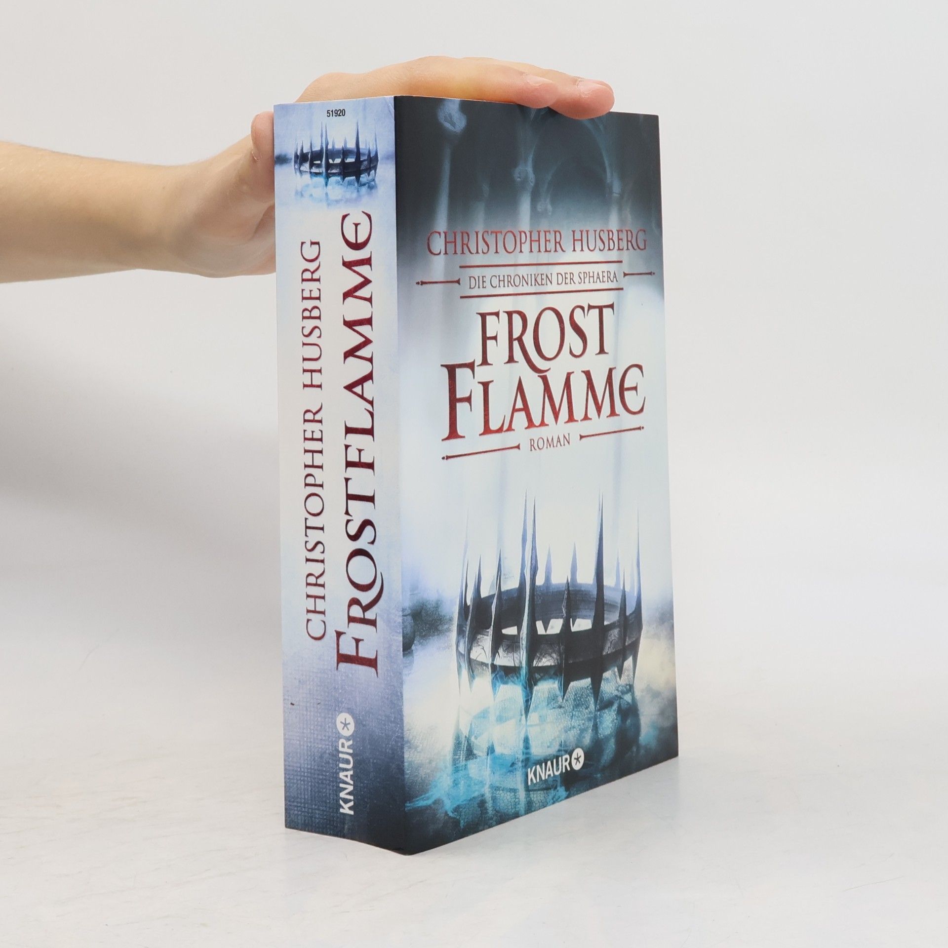 Christopher Husberg Frost Flamme: Die Chroniken der Sphaera