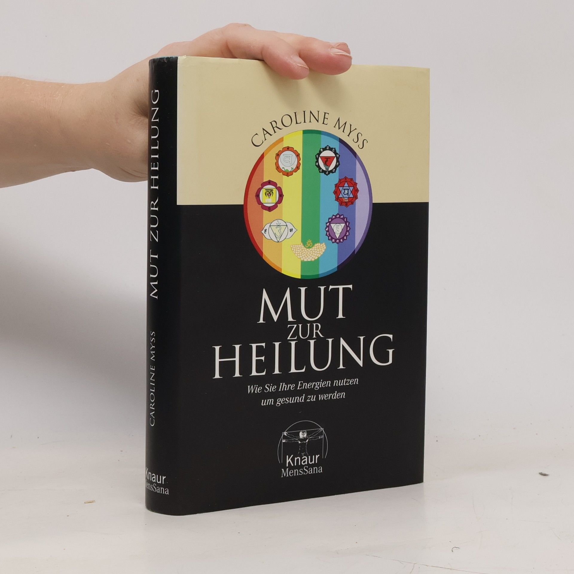 Caroline Myss Mut zur Heilung