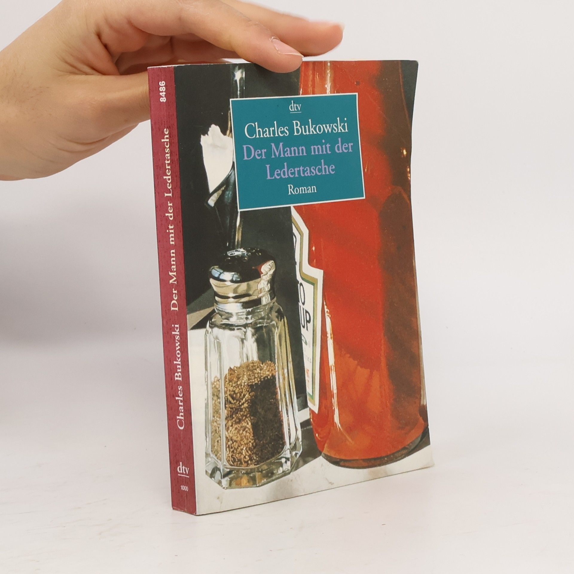 Charles Bukowski Der Mann mit der Ledertasche