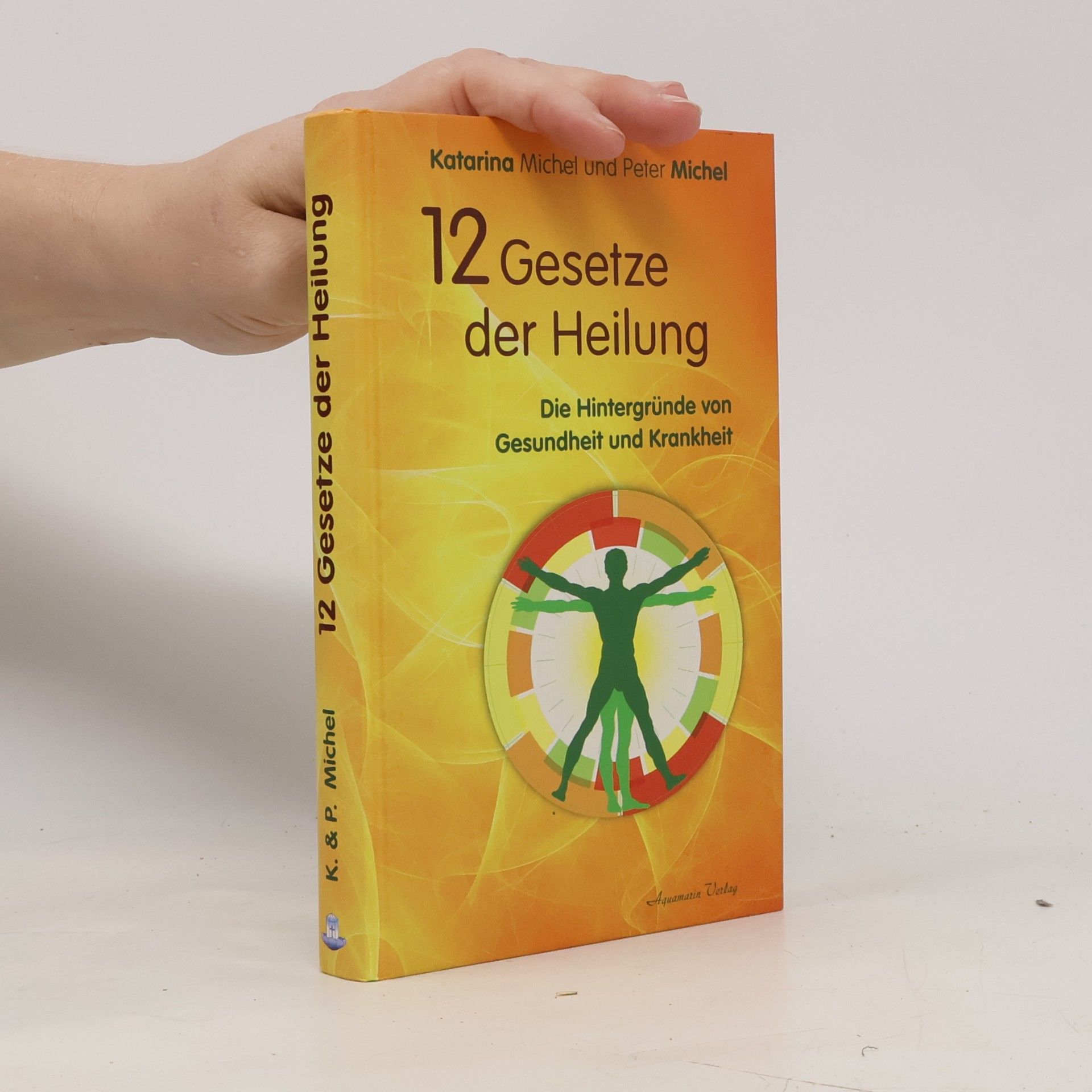 12 Gesetze der Heilung