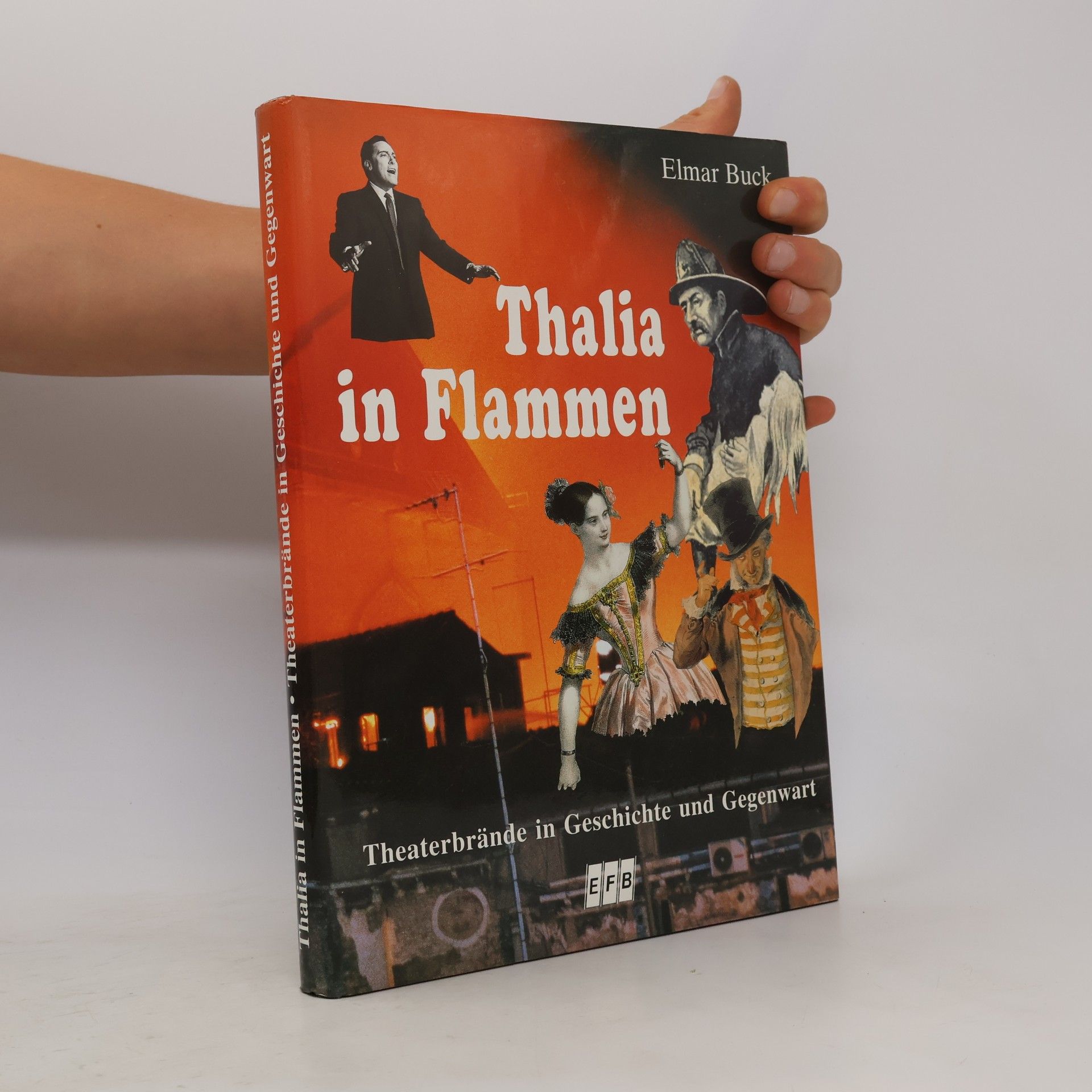 Elmar Buck Thalia in Flammen