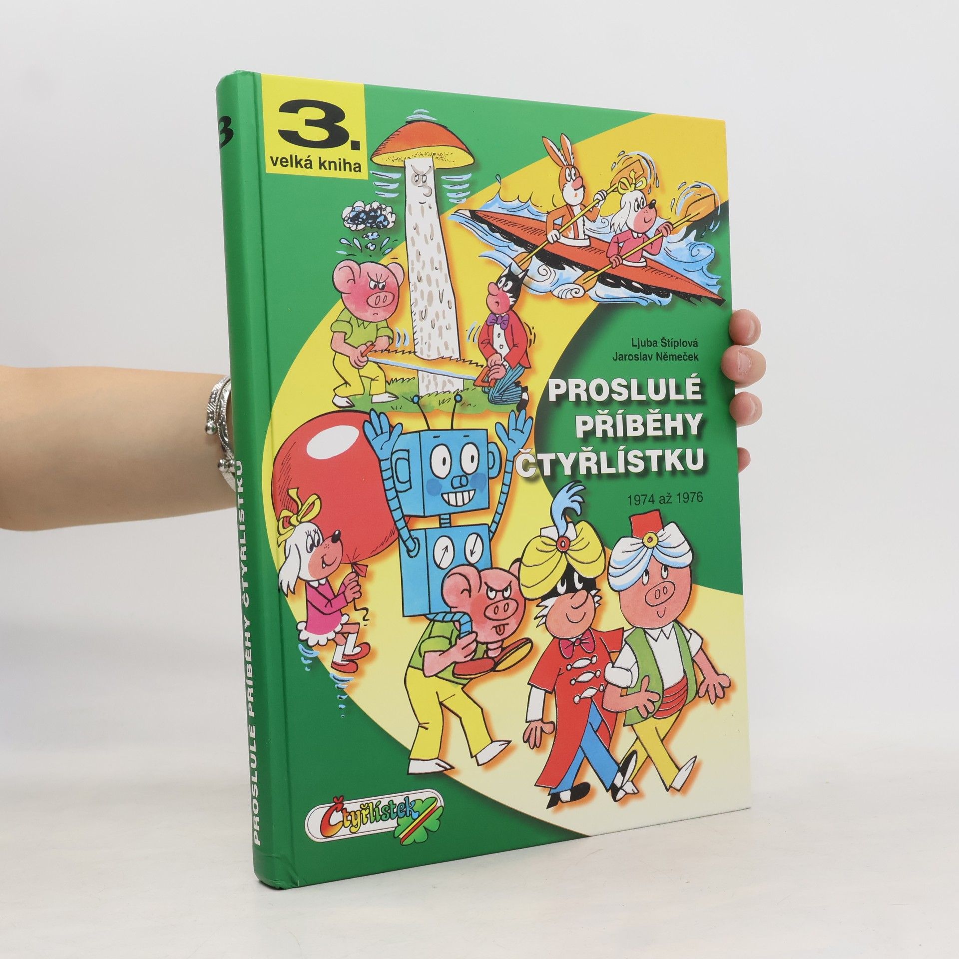 Ljuba Štíplová Proslulé příběhy Čtyřlístku 1974-1976