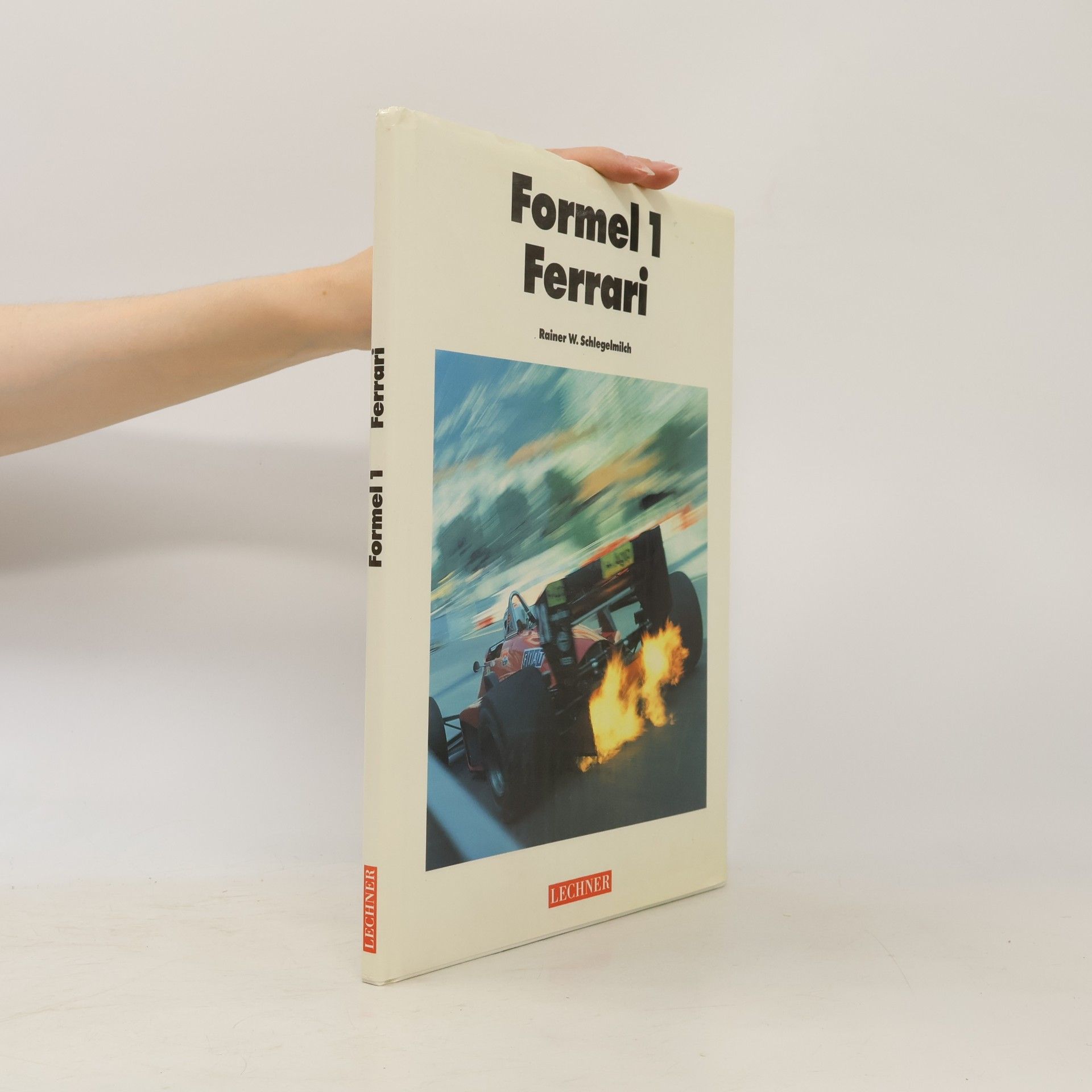 Rainer W. Schlegelmilch Formel 1. Ferrari