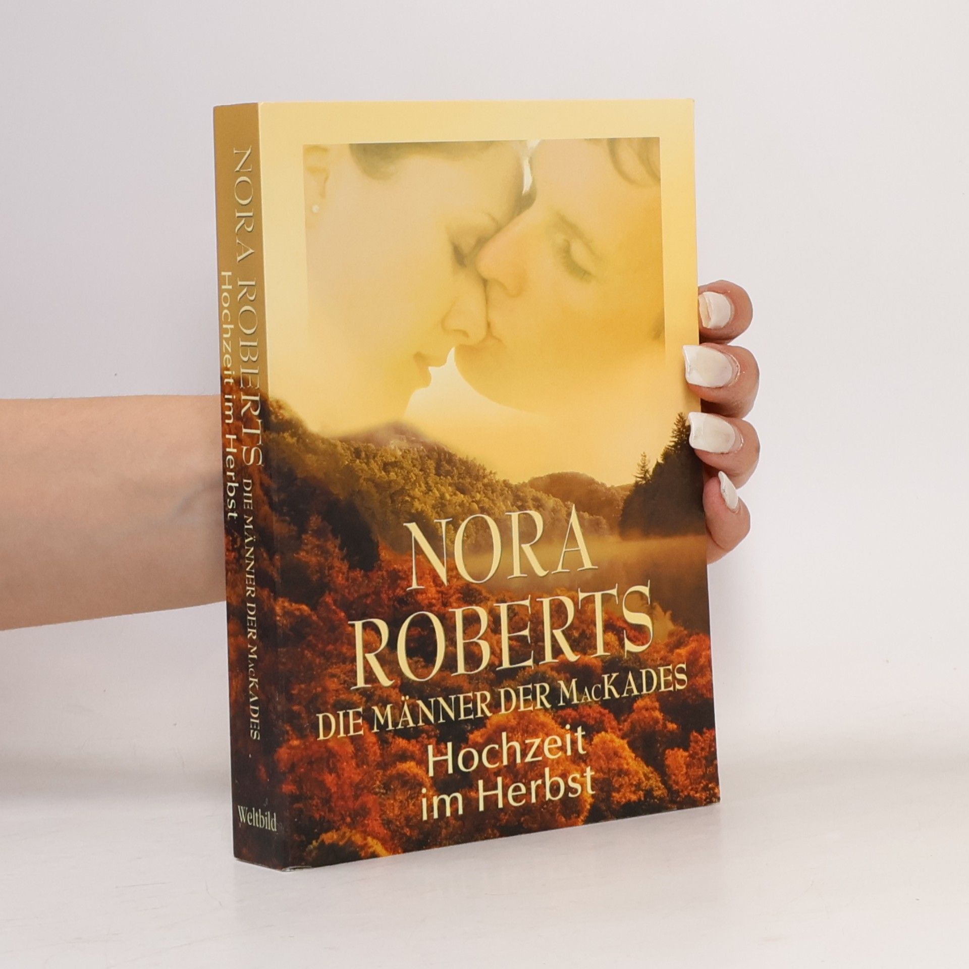 Nora Roberts Die Männer der MacKades. Hochzeit im Herbst