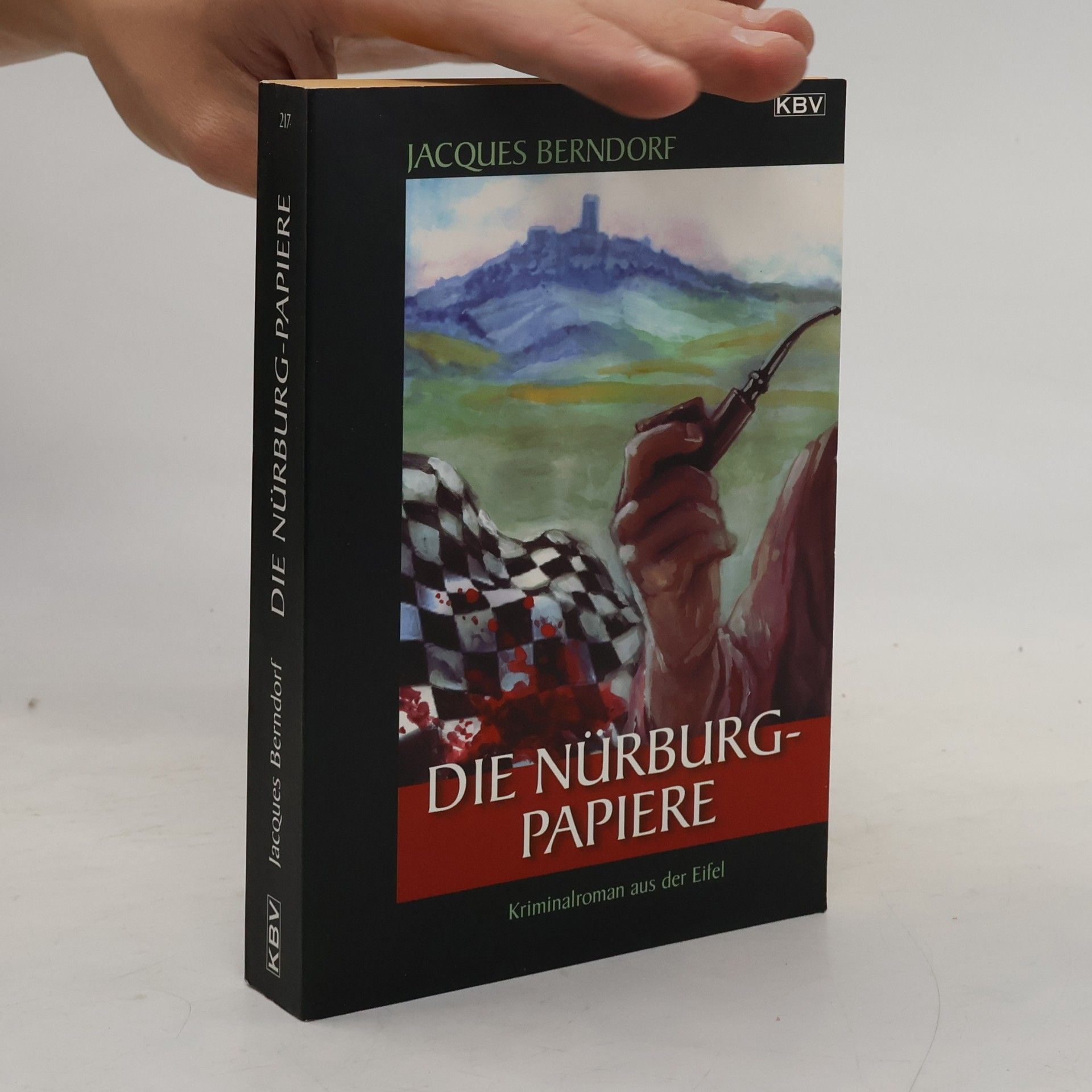 Jacques Berndorf Die Nürburg-Papiere