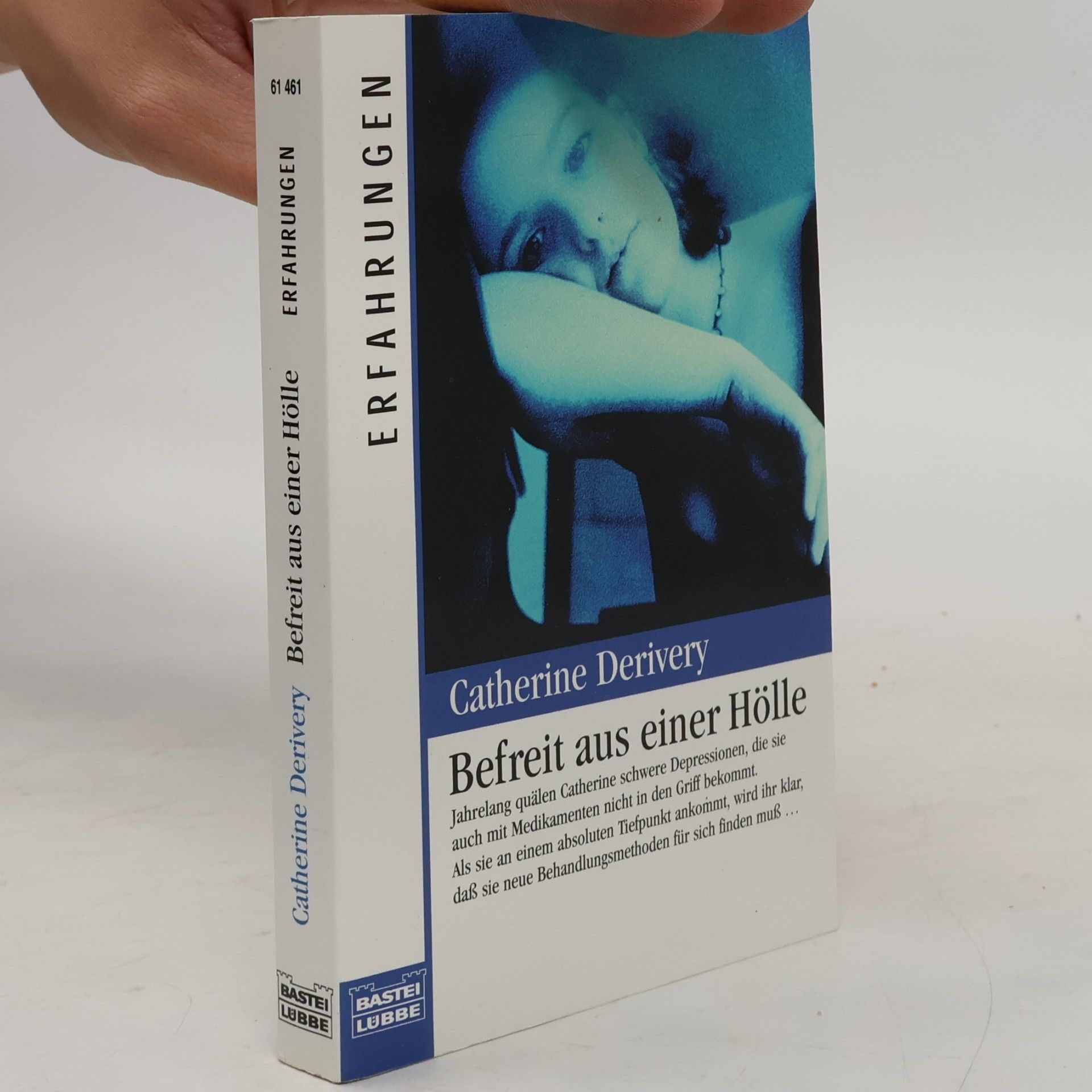 Catherine Derivery Befreit aus einer Hölle