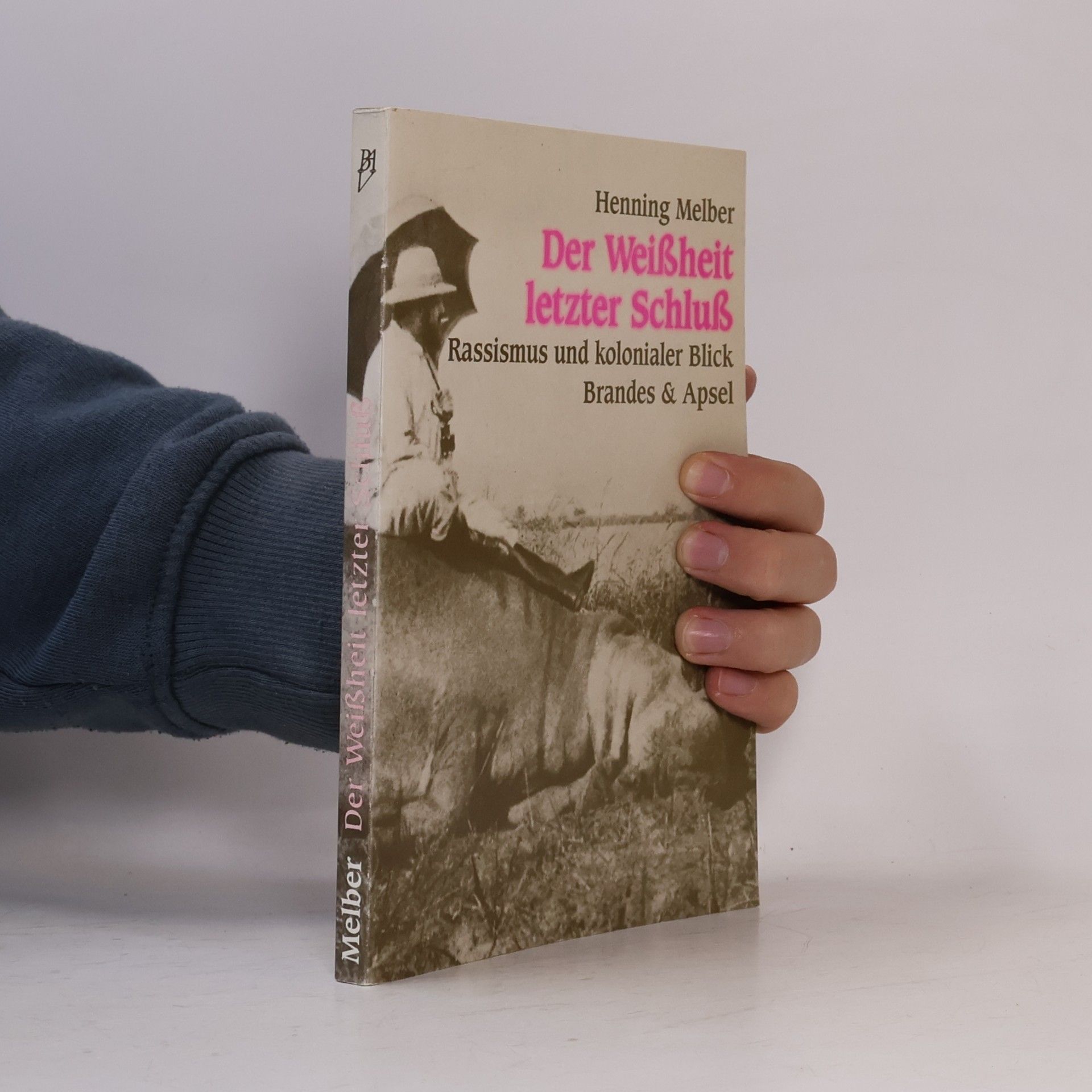 Der Weissheit letzter Schluss