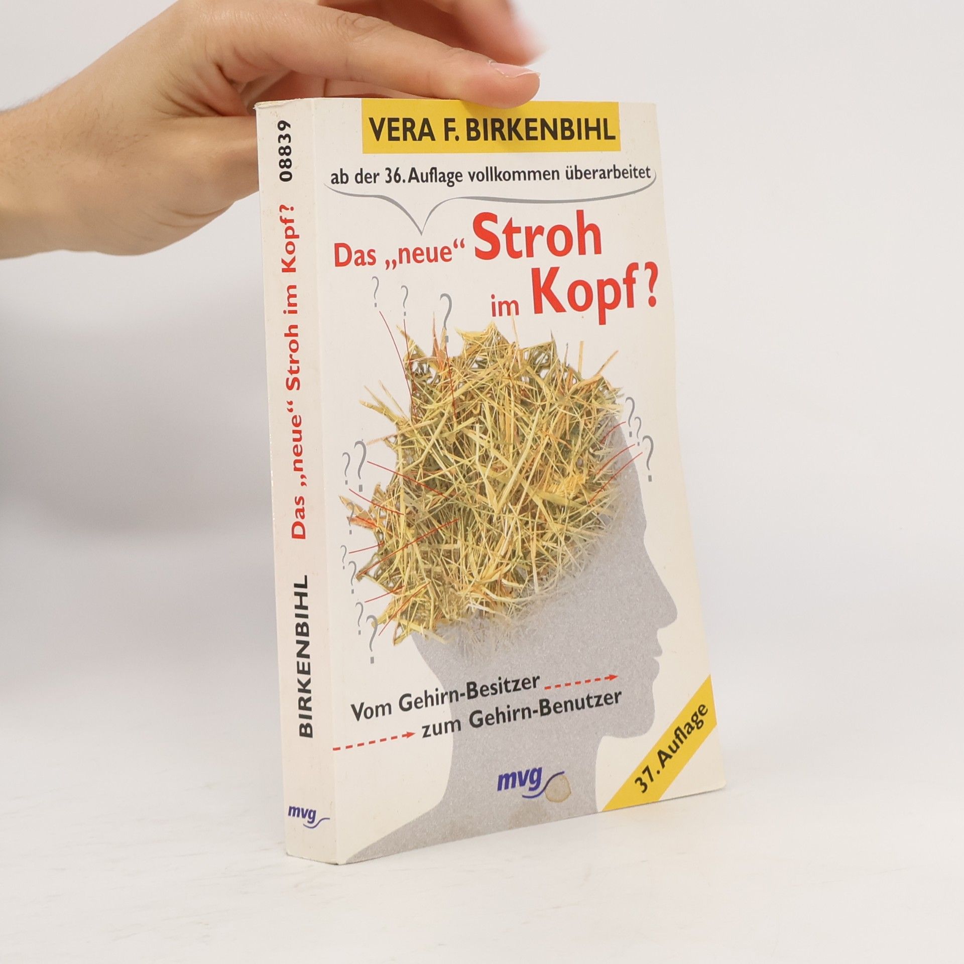 Vera Birkenbihl Das "neue" Stroh im Kopf?