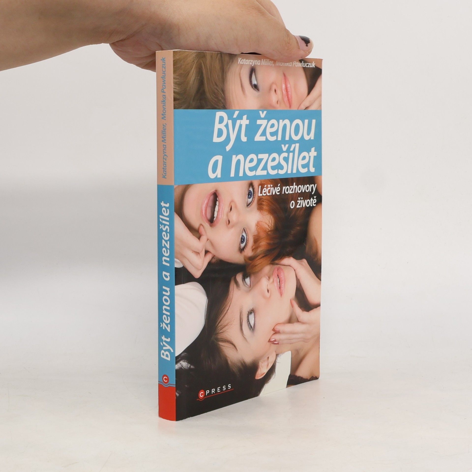 Katarzyna Miller Být ženou a nezešílet