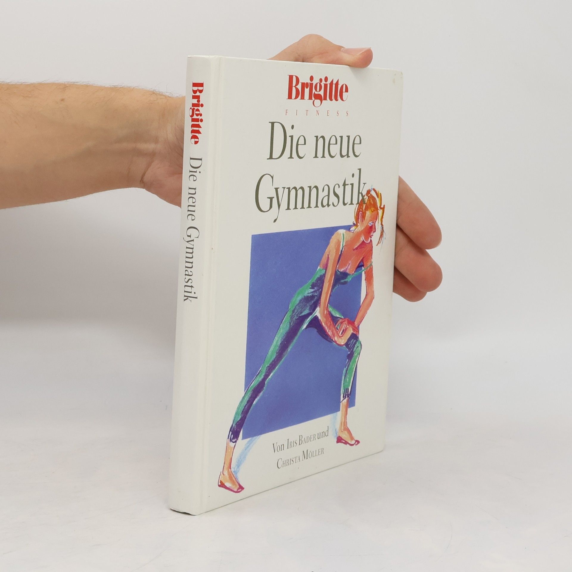 Iris Bader Die neue Gymnastik