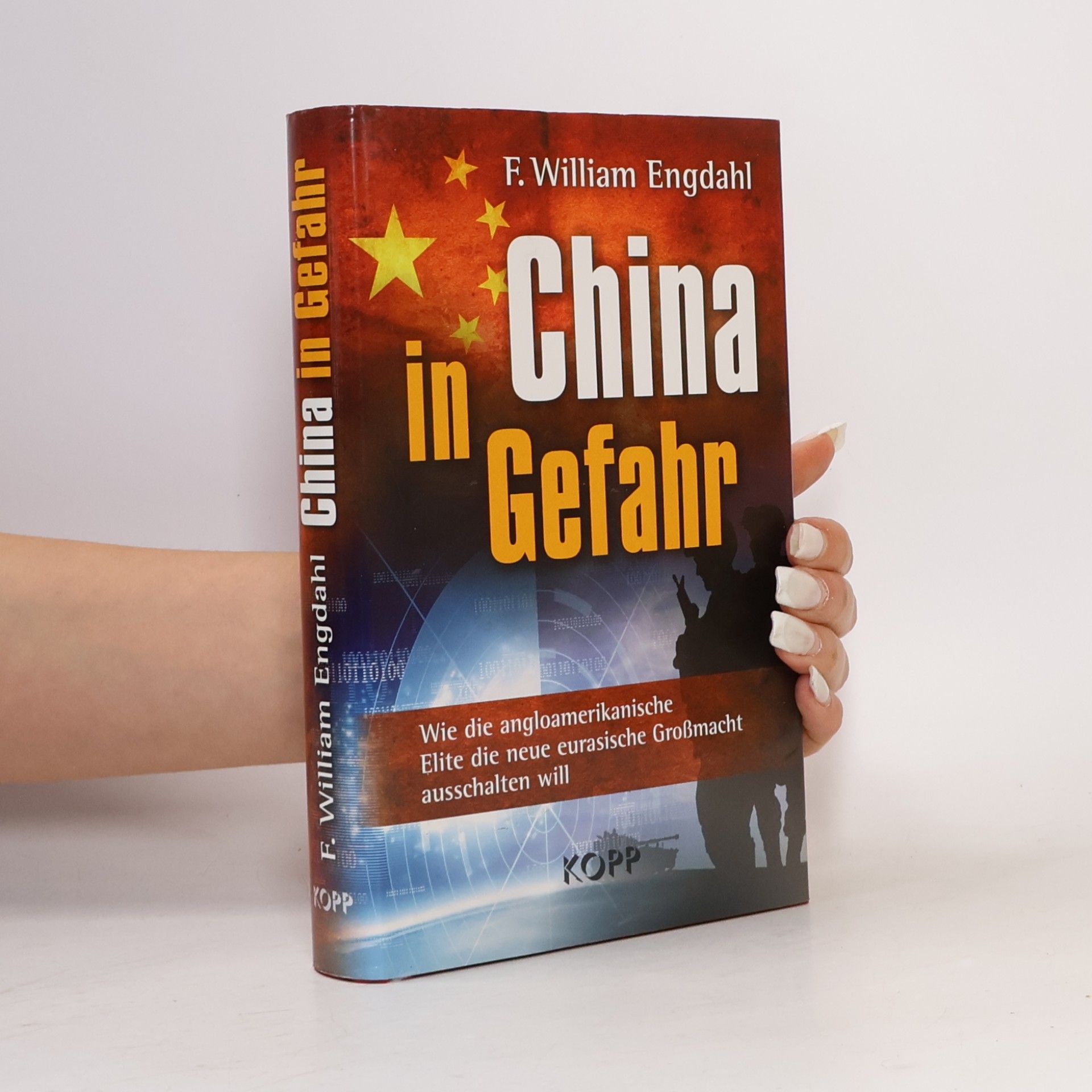 F. William Engdahl China in Gefahr