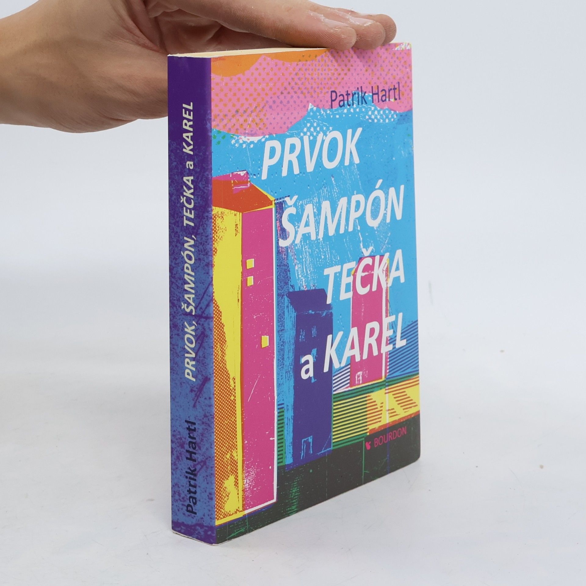 Patrik Hartl Prvok, Šampón, Tečka a Karel