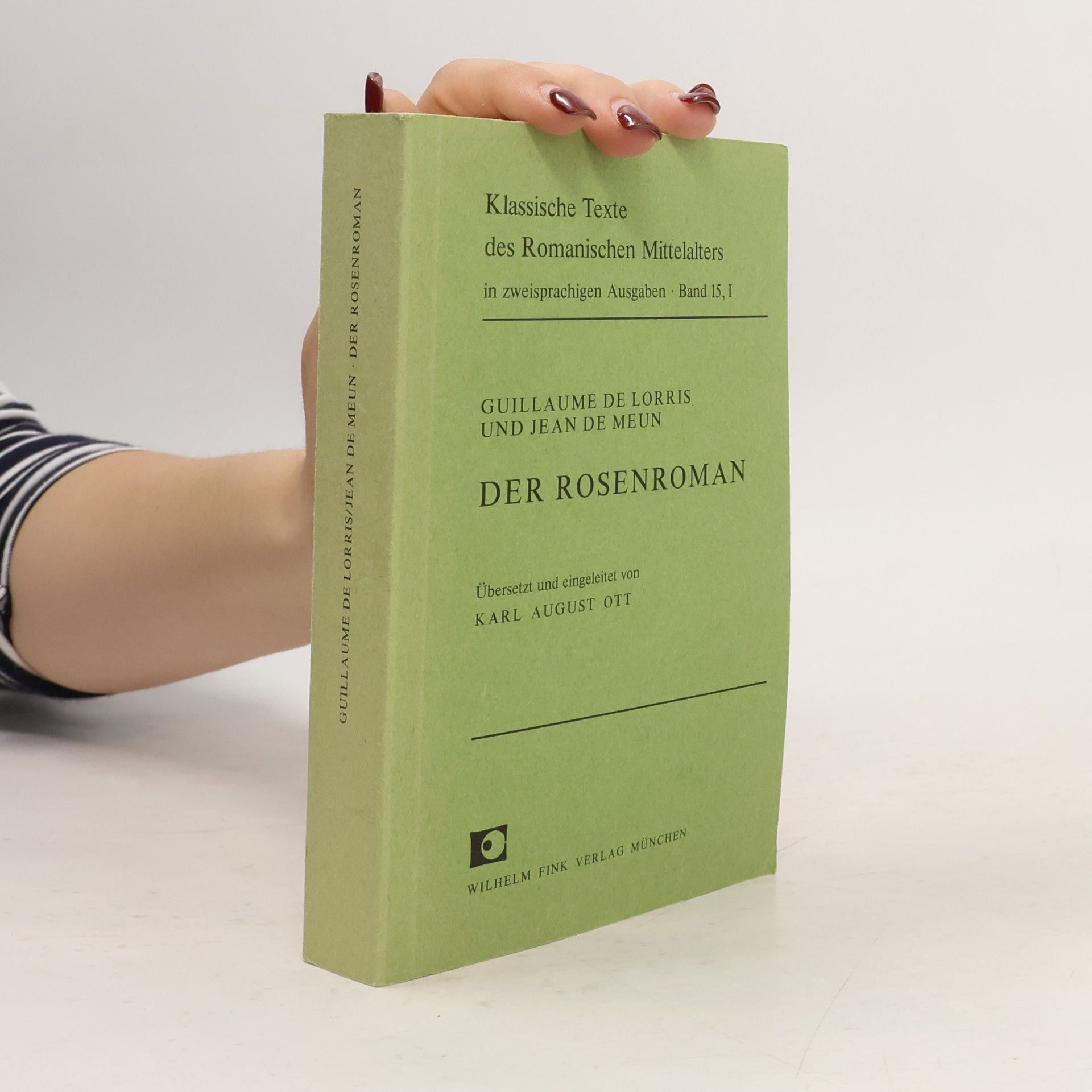 Jean de Meun Klassische Texte des Romanischen Mittelalters in zweisprachigen Ausgaben - 15, 1: Der Rosenroman