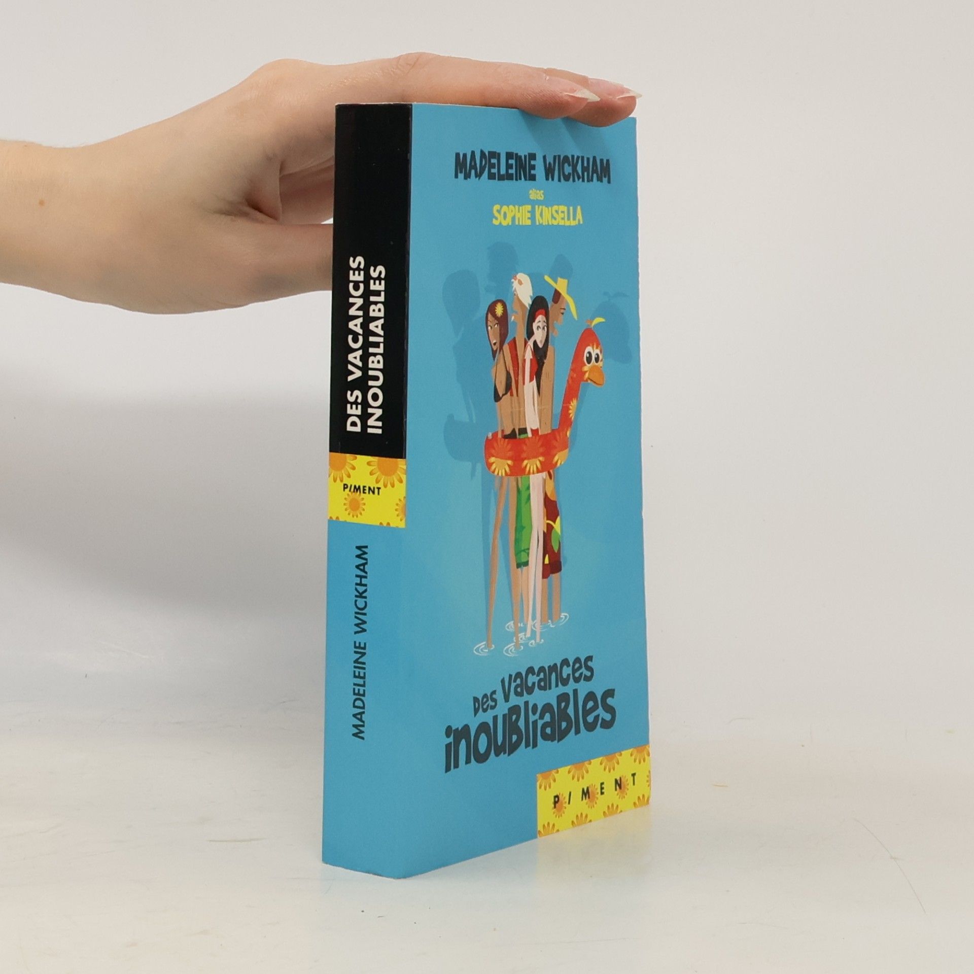 Madeleine Wickham Des vacances inoubliables