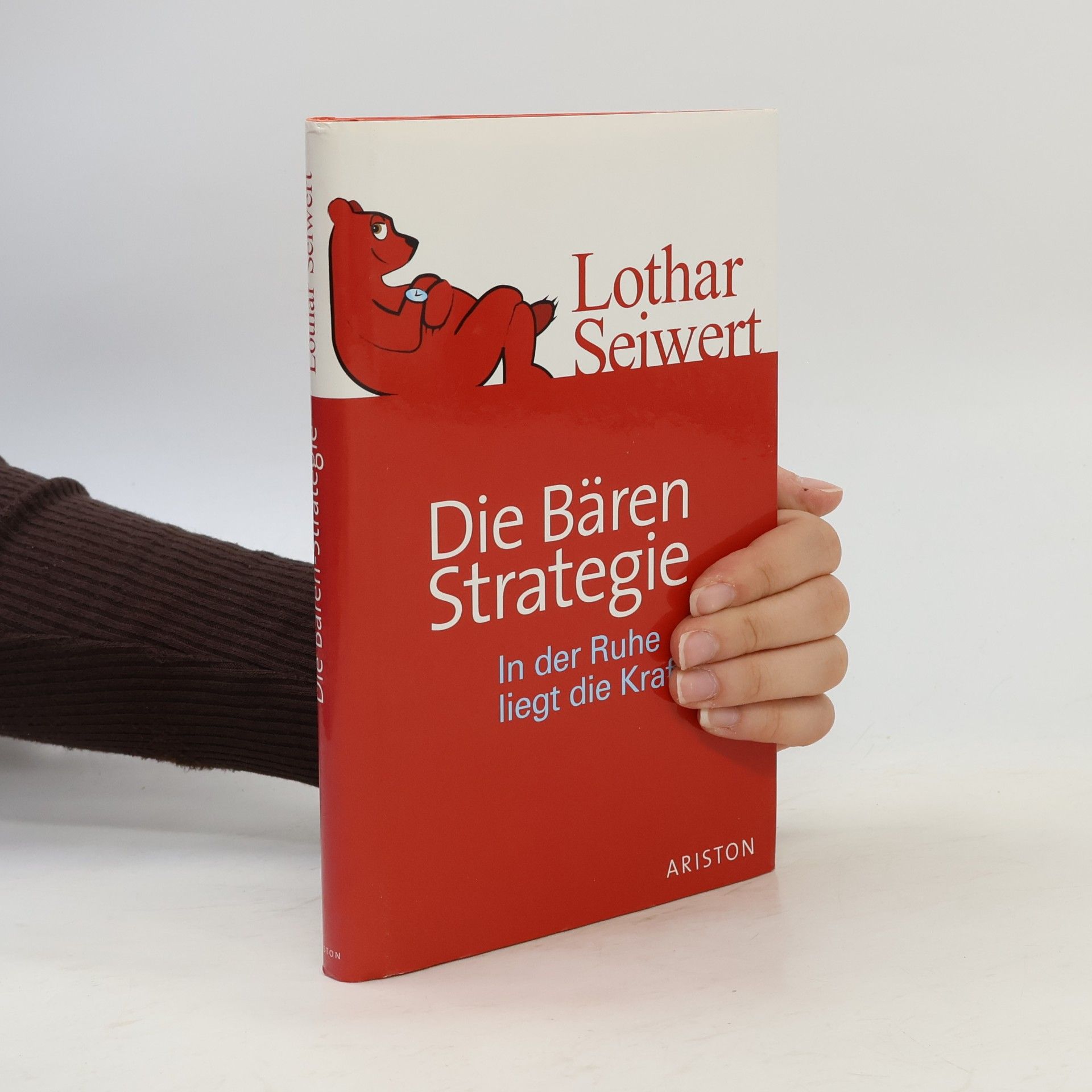 Lothar Seiwert Die Bären-Strategie