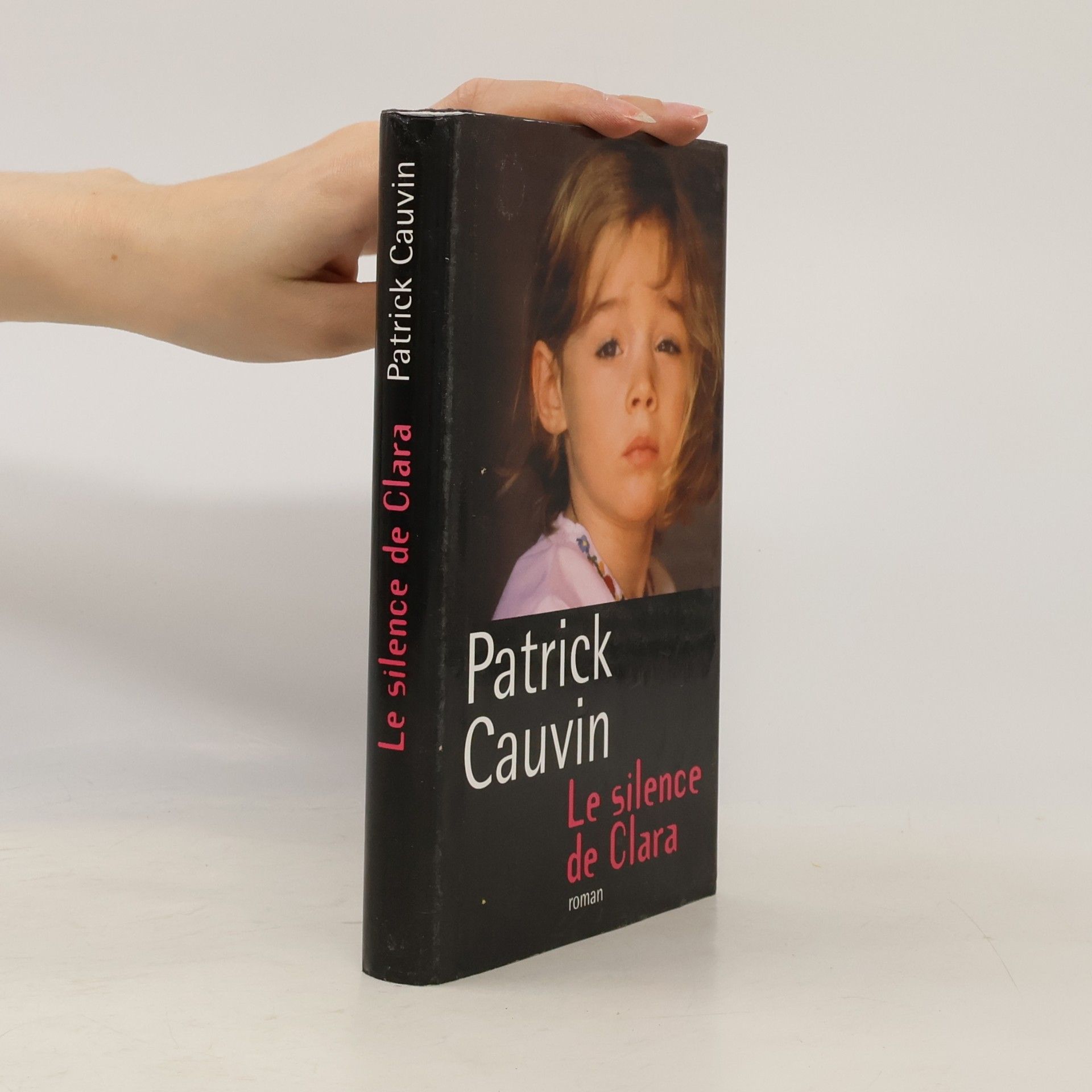 Patrick Cauvin Le silence de Clara