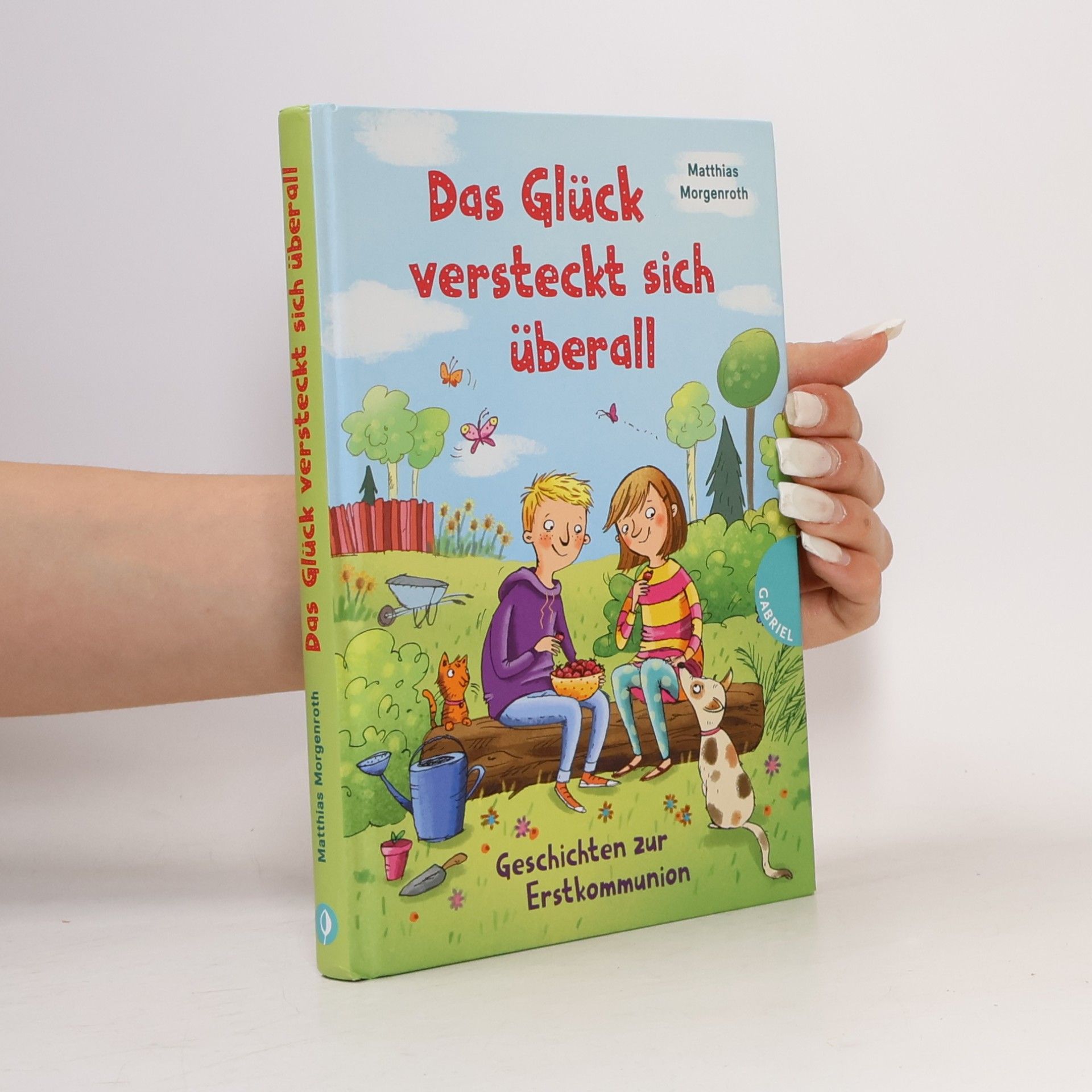 Das Glück versteckt sich überall
