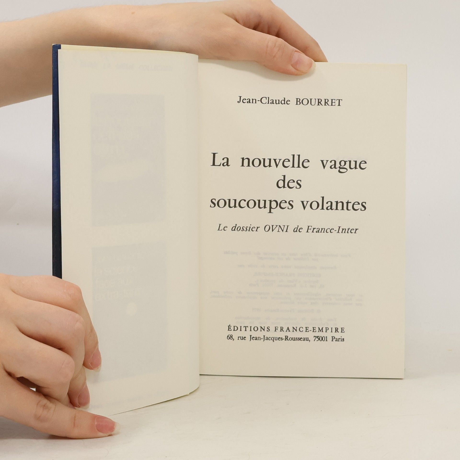 Jean Claude Bourret La nouvelle vague des soucoupes volantes