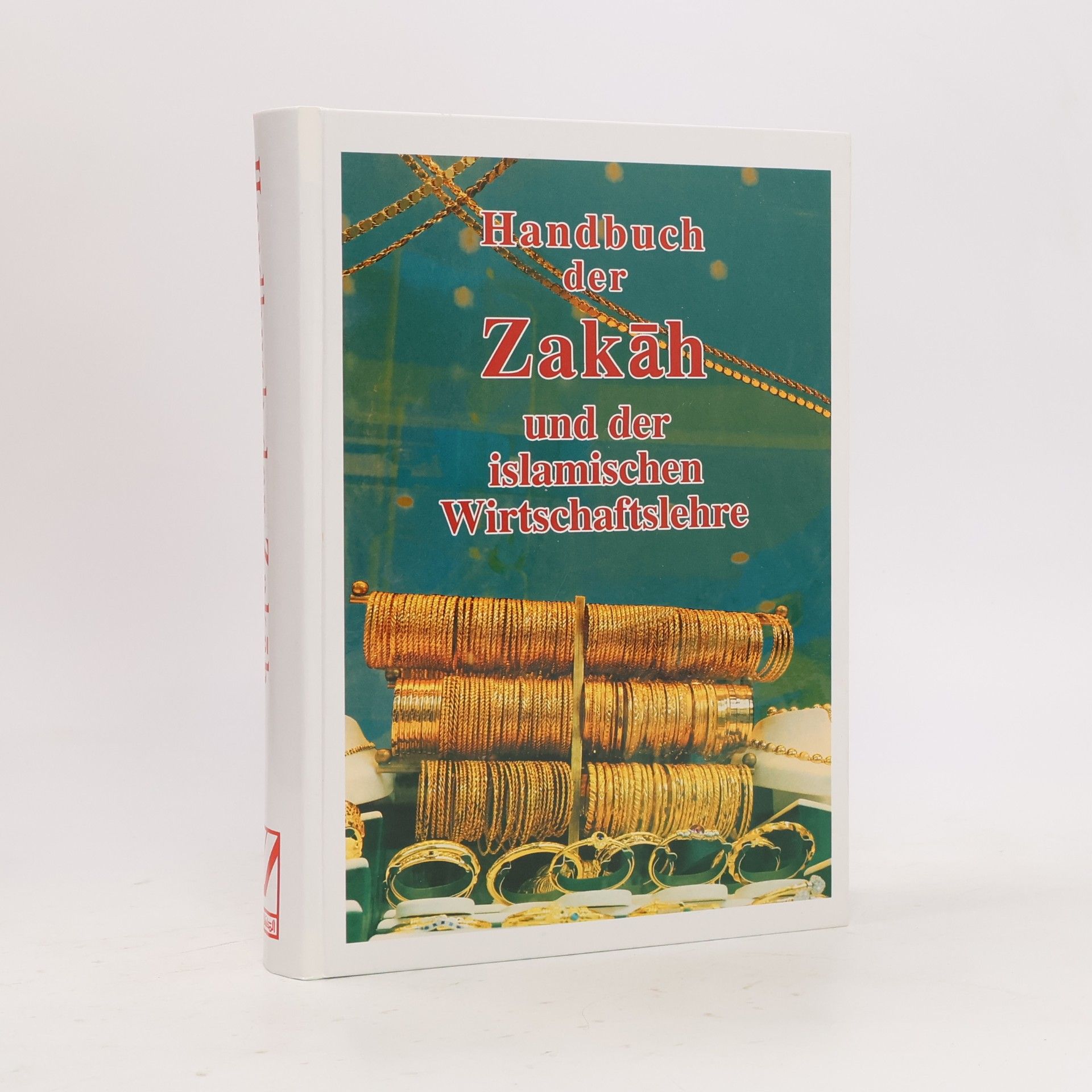 Handbuch der Zakāh und der islamischen Wirtschaftslehre