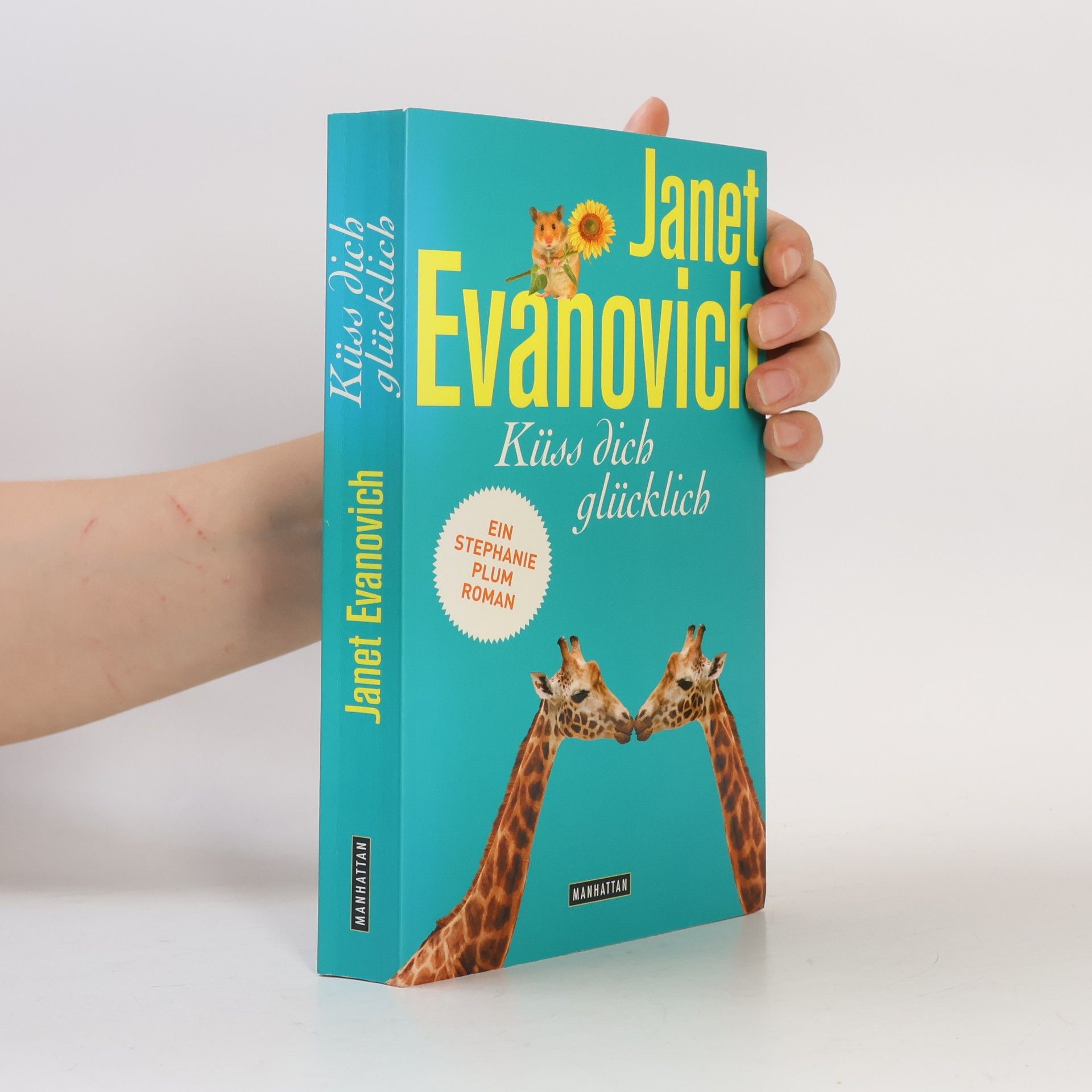 Janet Evanovich Küss dich glücklich