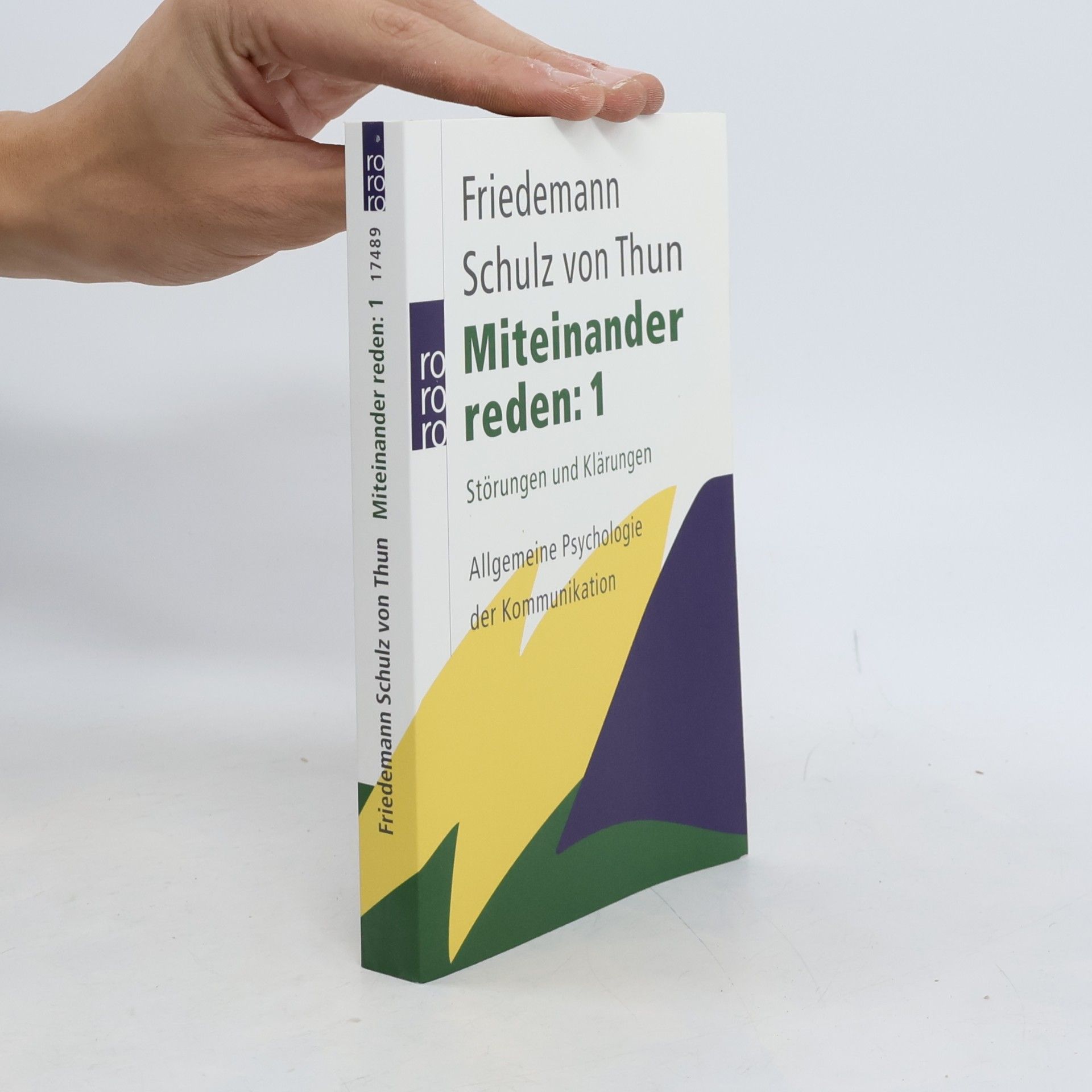 Friedemann Schulz von Thun Miteinander reden 1. Störungen und Klärungen