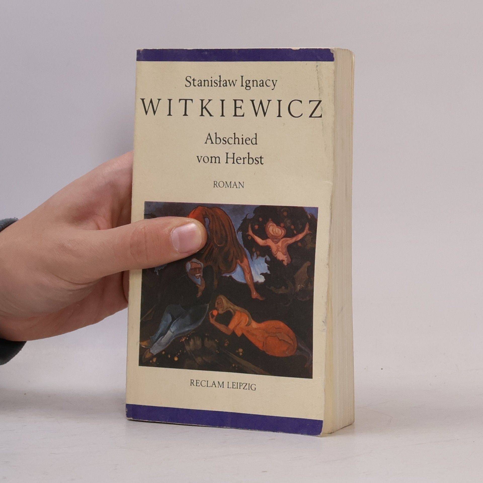 Stanisław Ignacy Witkiewicz Abschied vom Herbst. Roman.