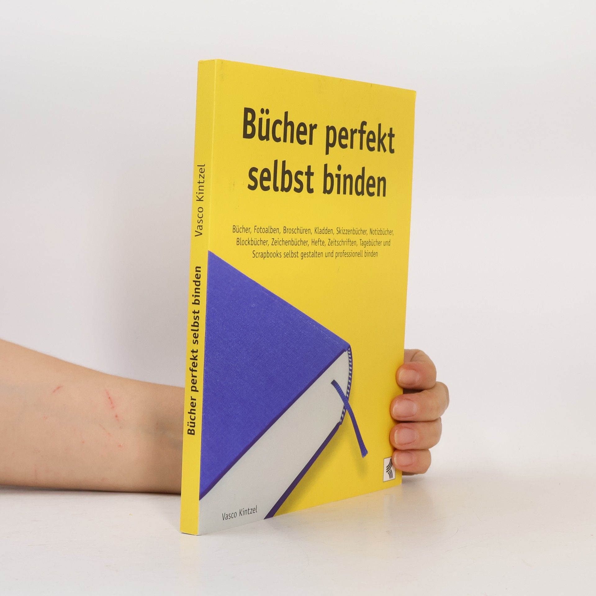 Vasco Kintzel Bücher perfekt selbst binden