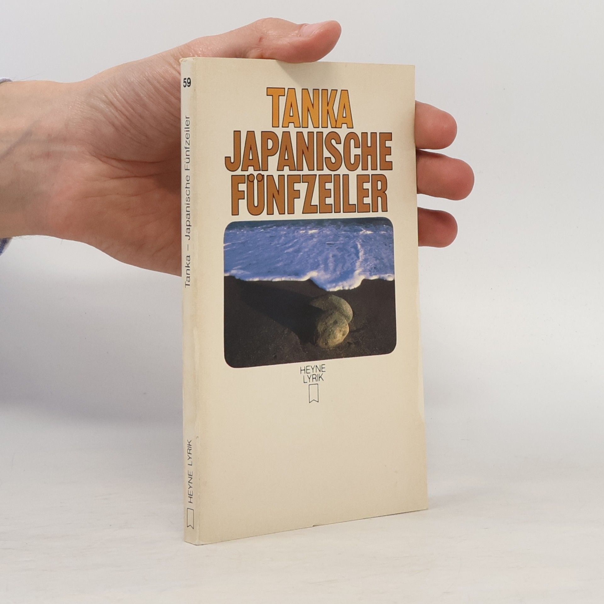 Heyne Lyrik - 59: Tanka, japanische Fünfzeiler