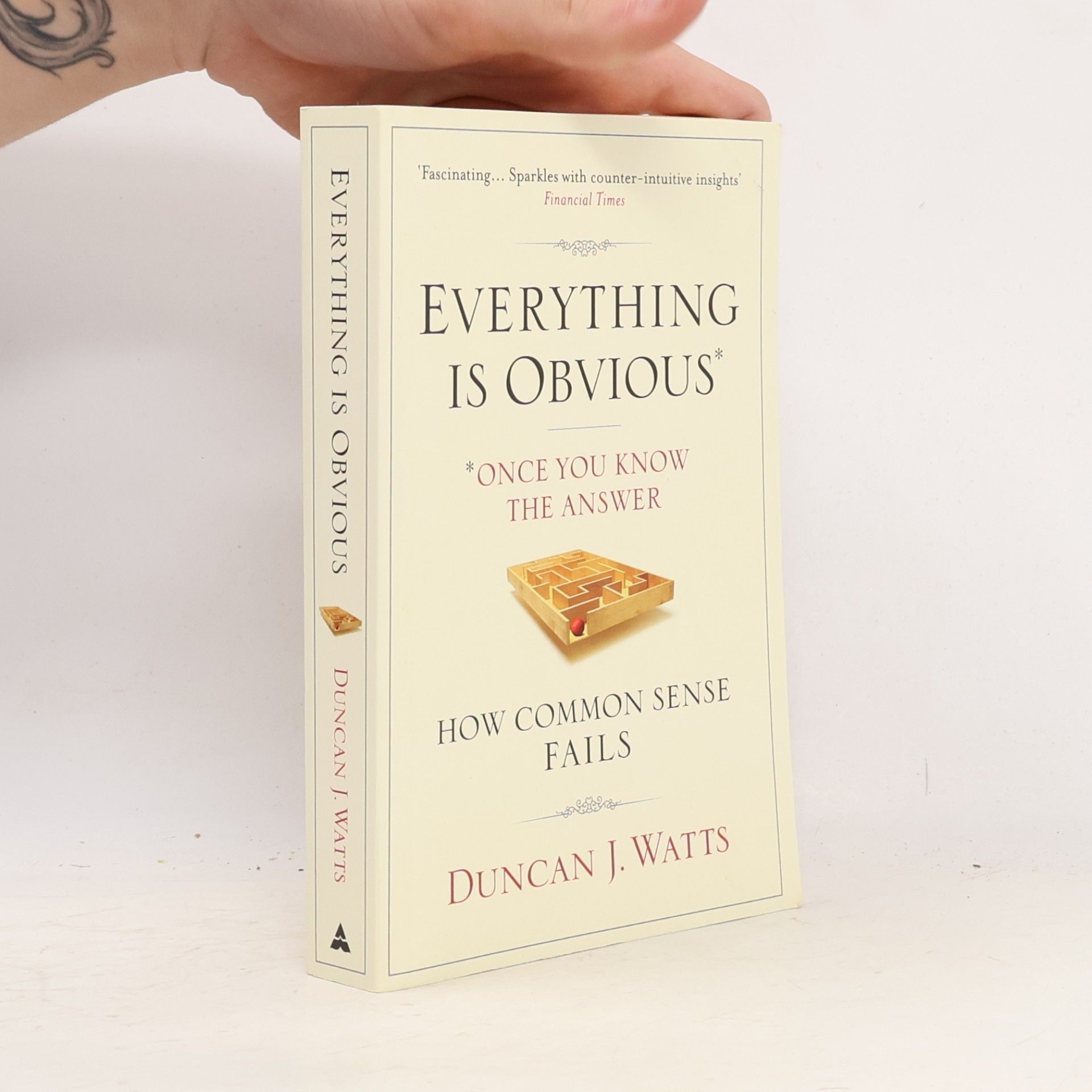 Watts J. Duncan Everything Is Obvious