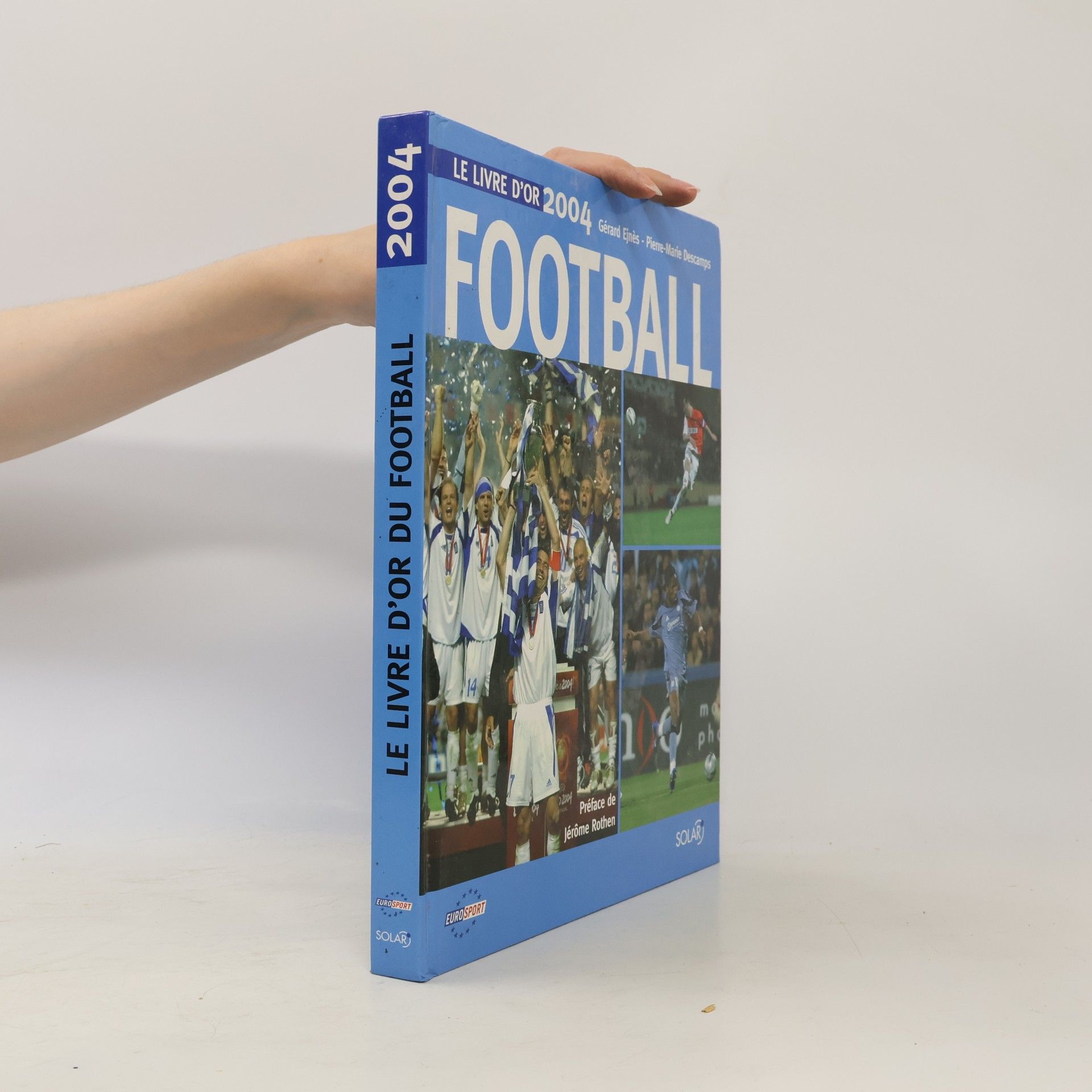 Pierre-Marie Descamps Le livre d'or du football