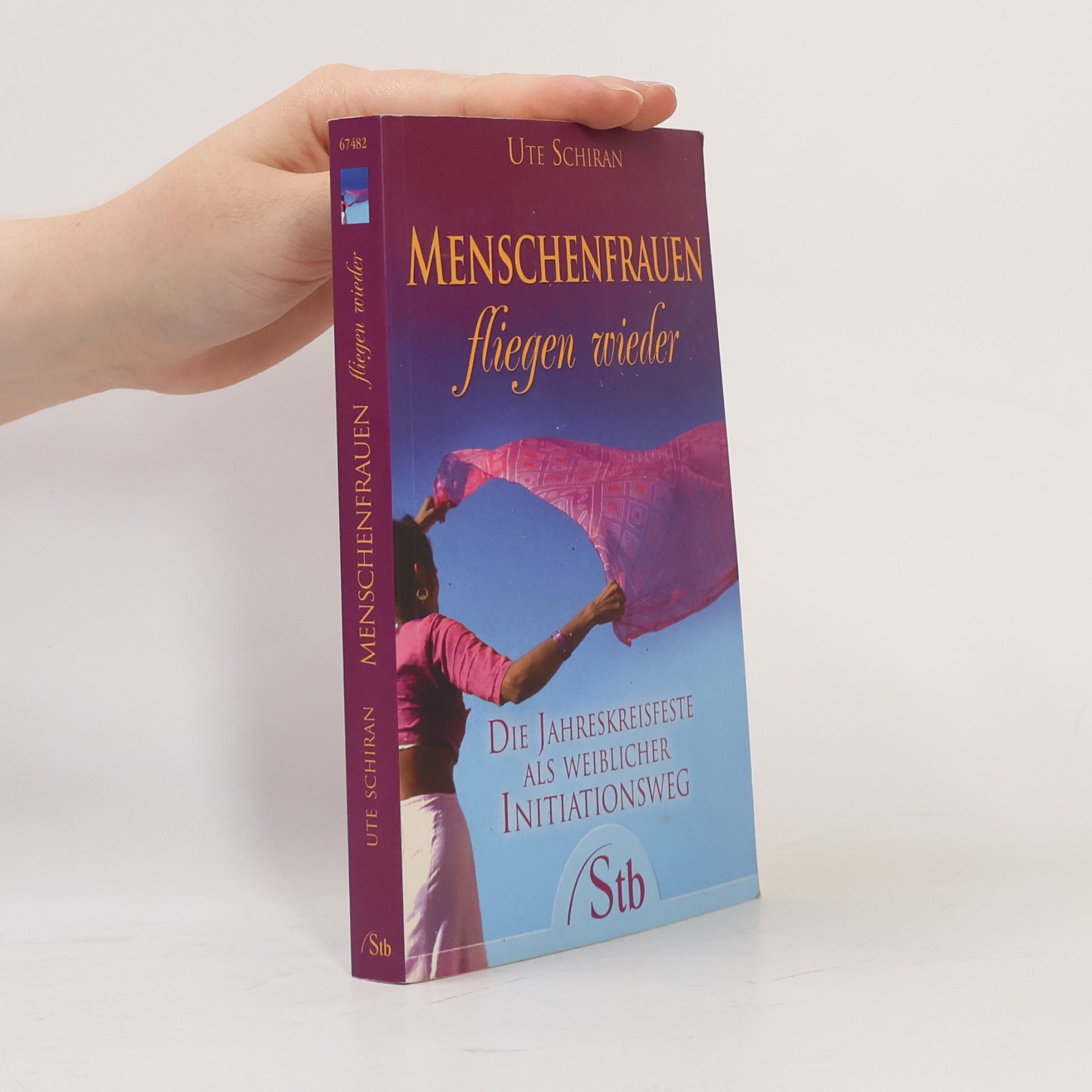 Ute Schiran Menschenfrauen fliegen wieder