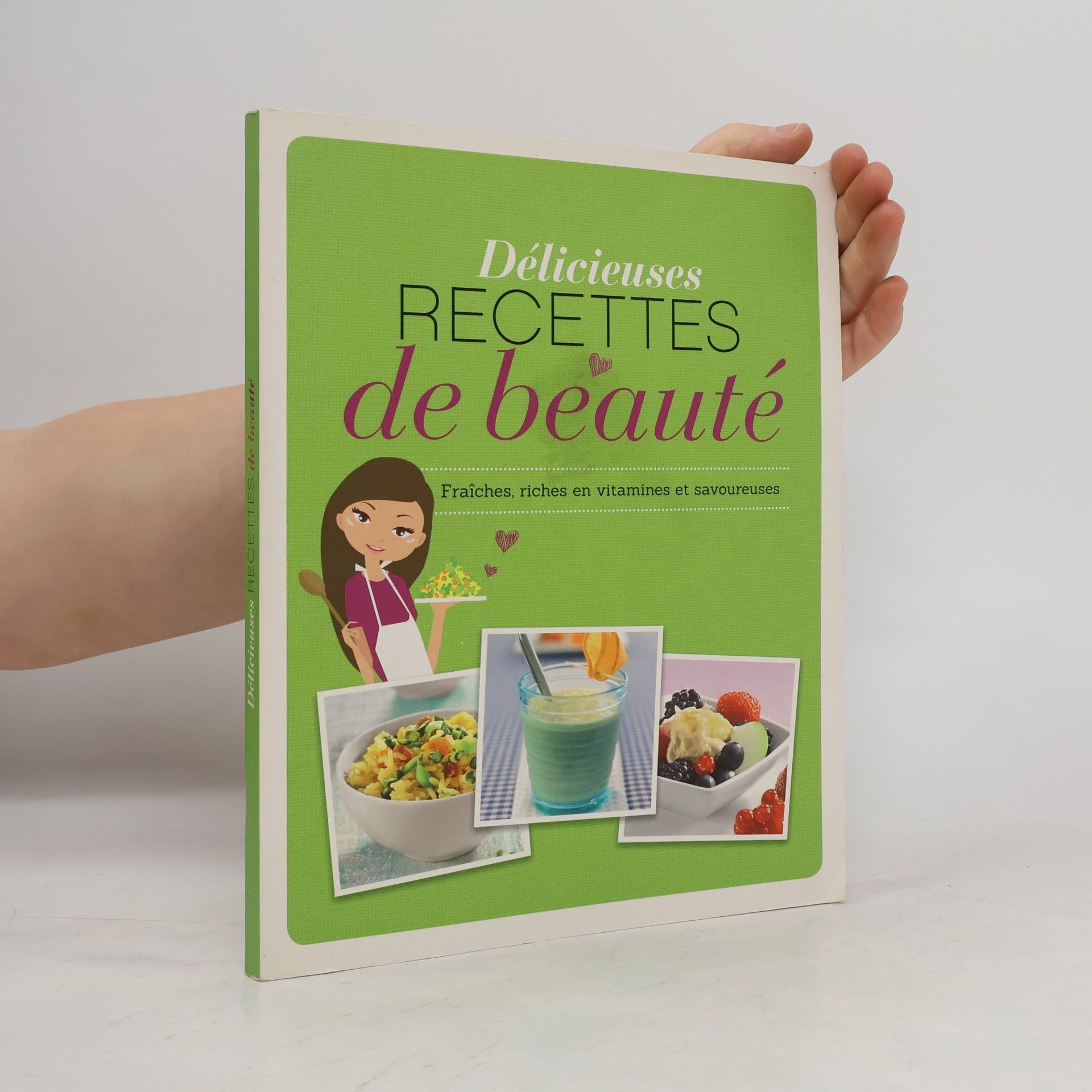 Autorenkollektiv Délicieuses recettes de beauté