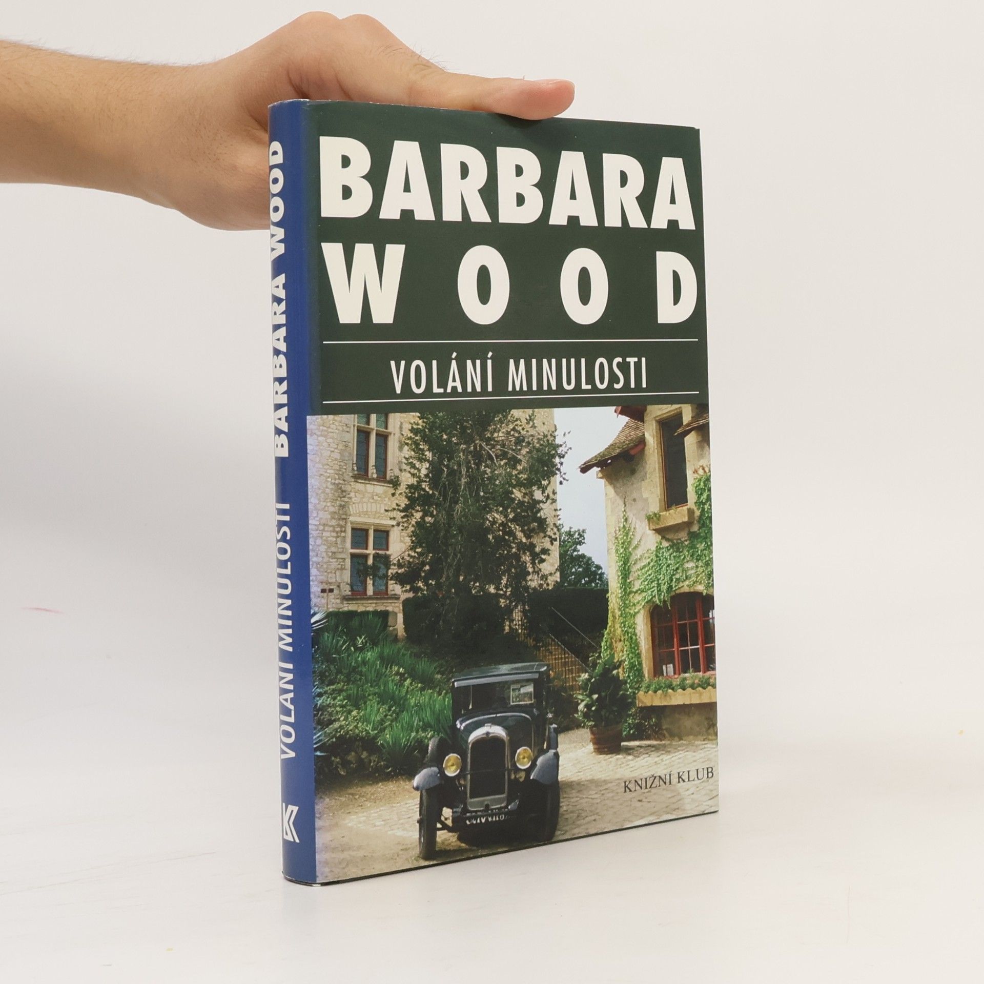 Barbara Wood Volání minulosti
