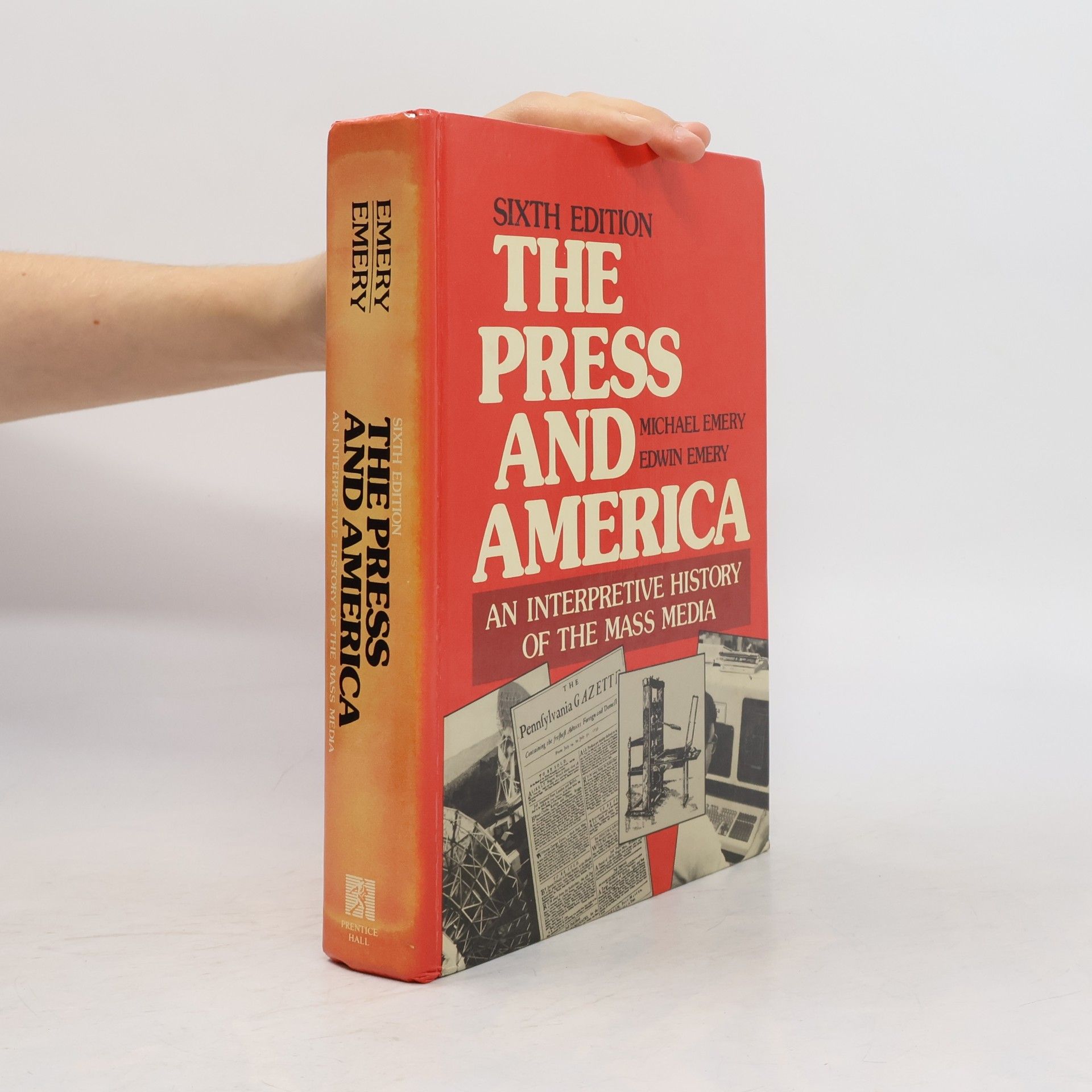 Michael C. Emery The press and America