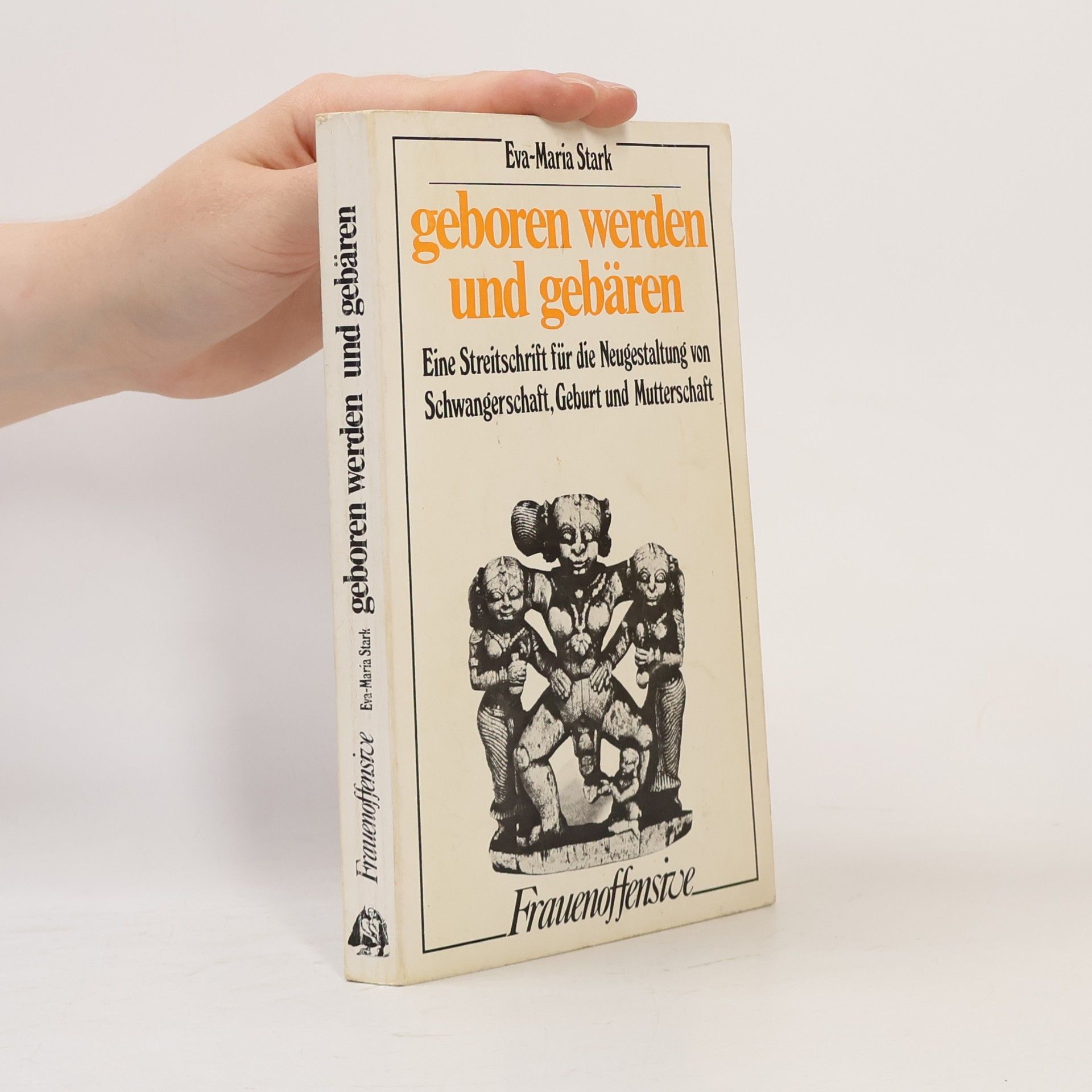 Eva-Maria Stark Geboren werden und gebären
