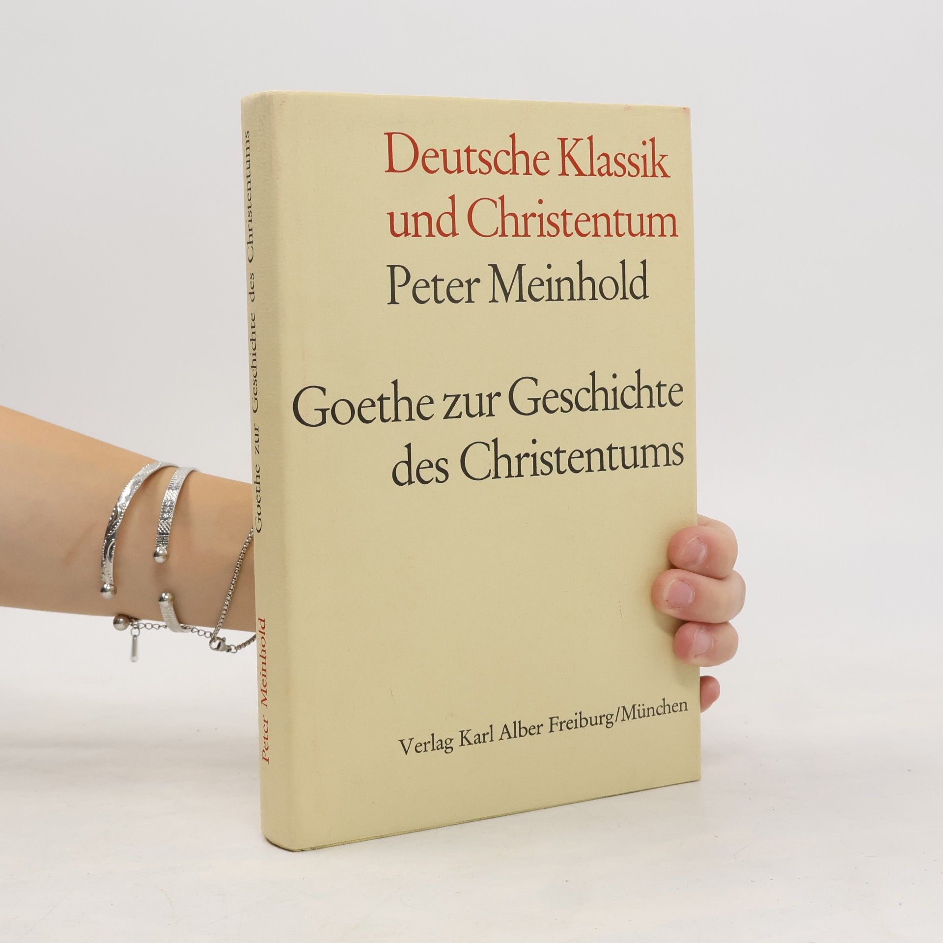 Peter Meinhold Goethe zur Geschichte des Christentums