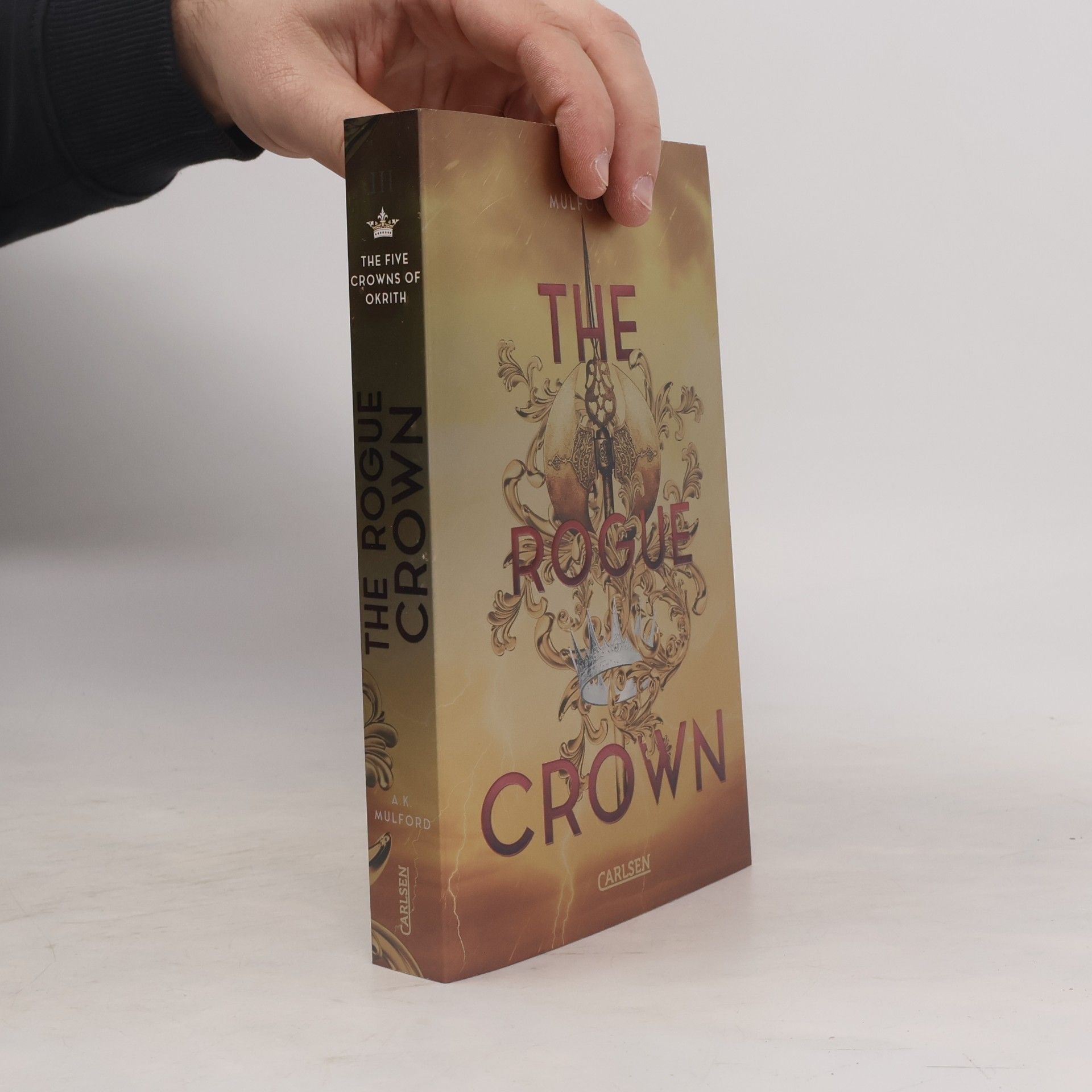 Aja Mulford The Rogue Crown / The Five Crowns of Okrith Bd.3