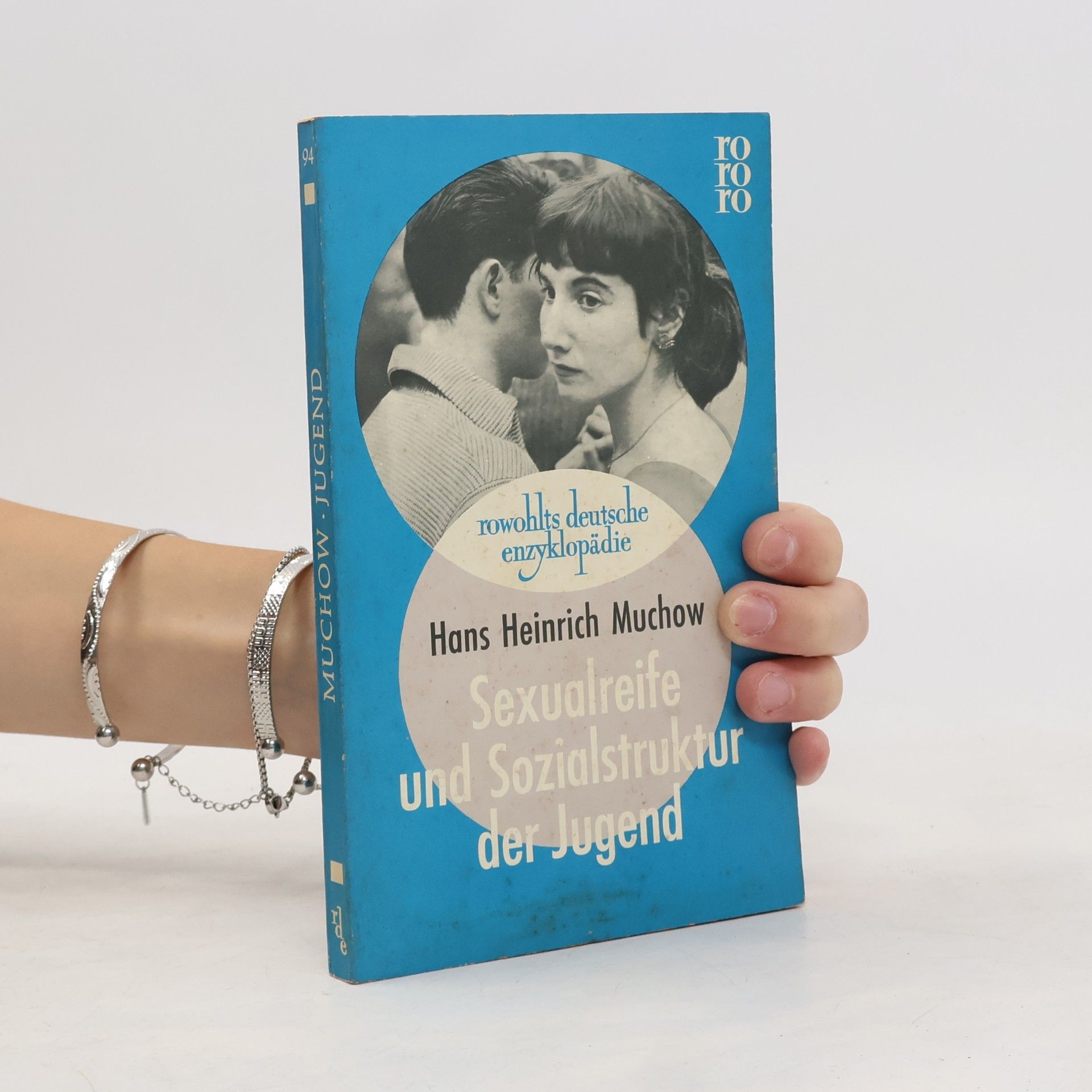Hans Heinrich Muchow Sexualreife und Sozialstruktur der Jugend