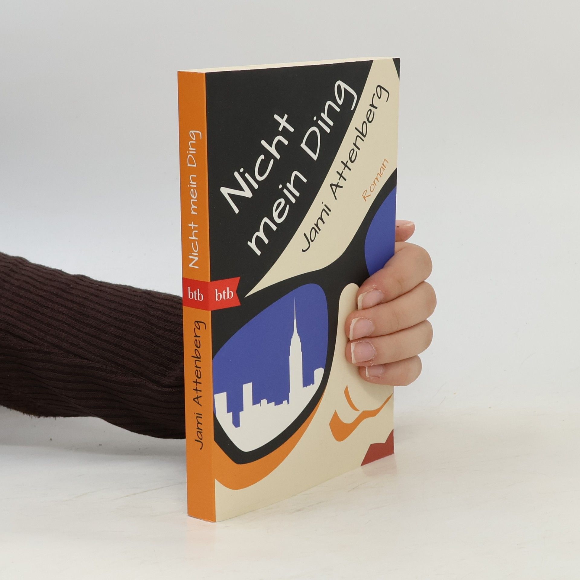 Jami Attenberg Nicht mein Ding